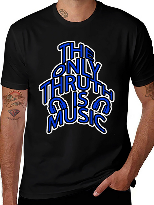 The Only Truth is Music Graphic Tee