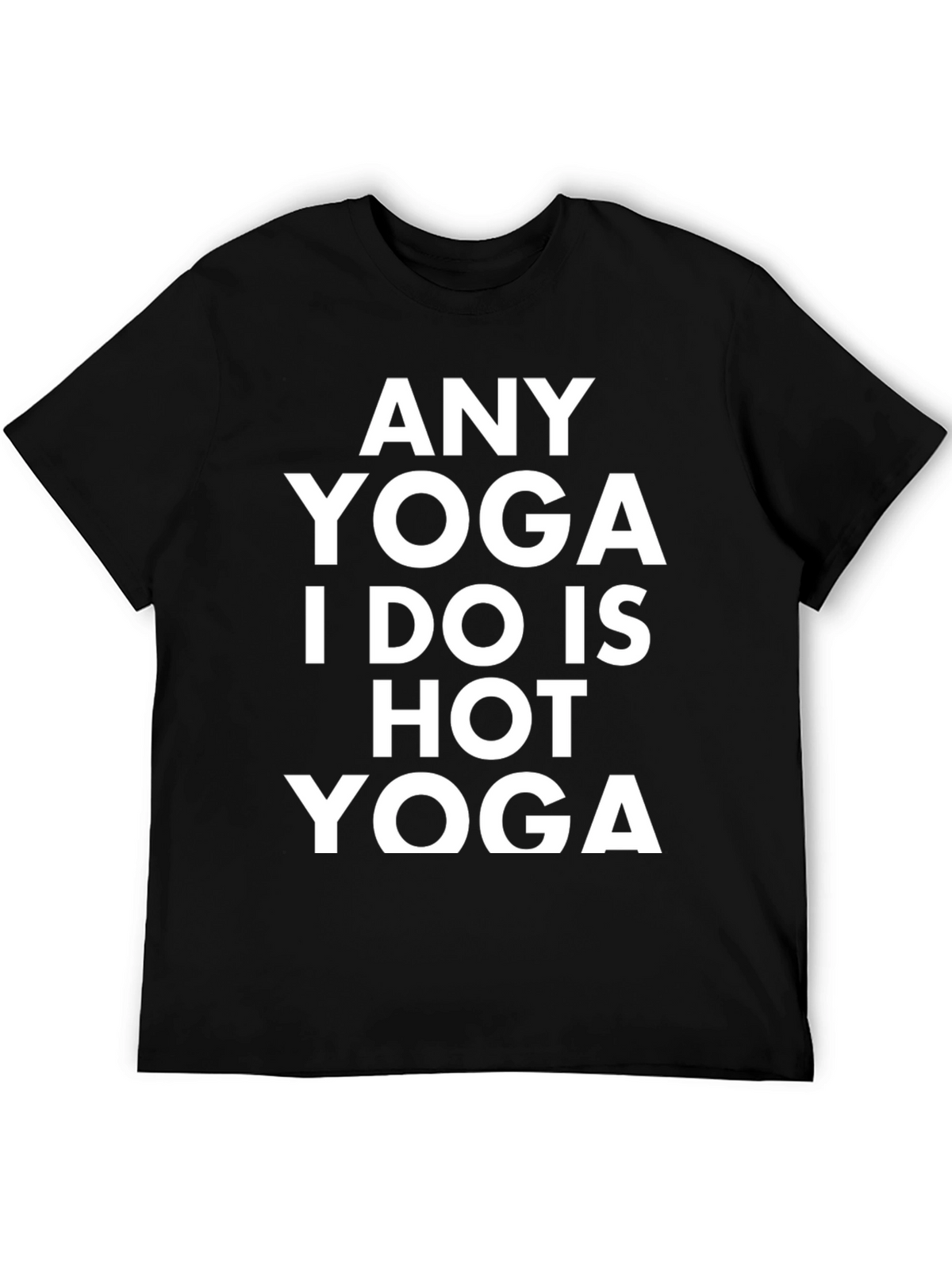 Funny Yoga Graphic Tee - Hot Yoga Design