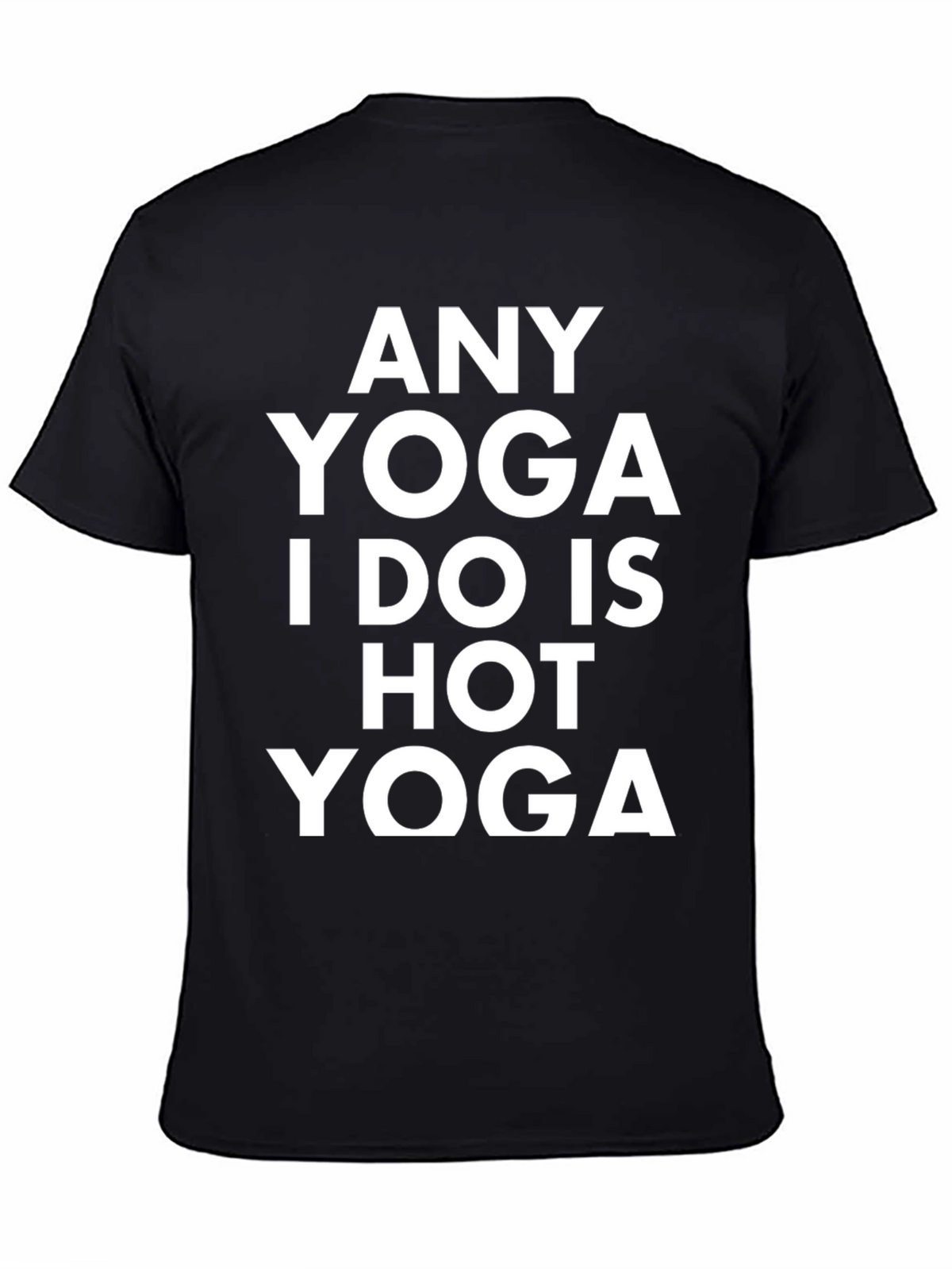 Funny Yoga Graphic Tee - Hot Yoga Design