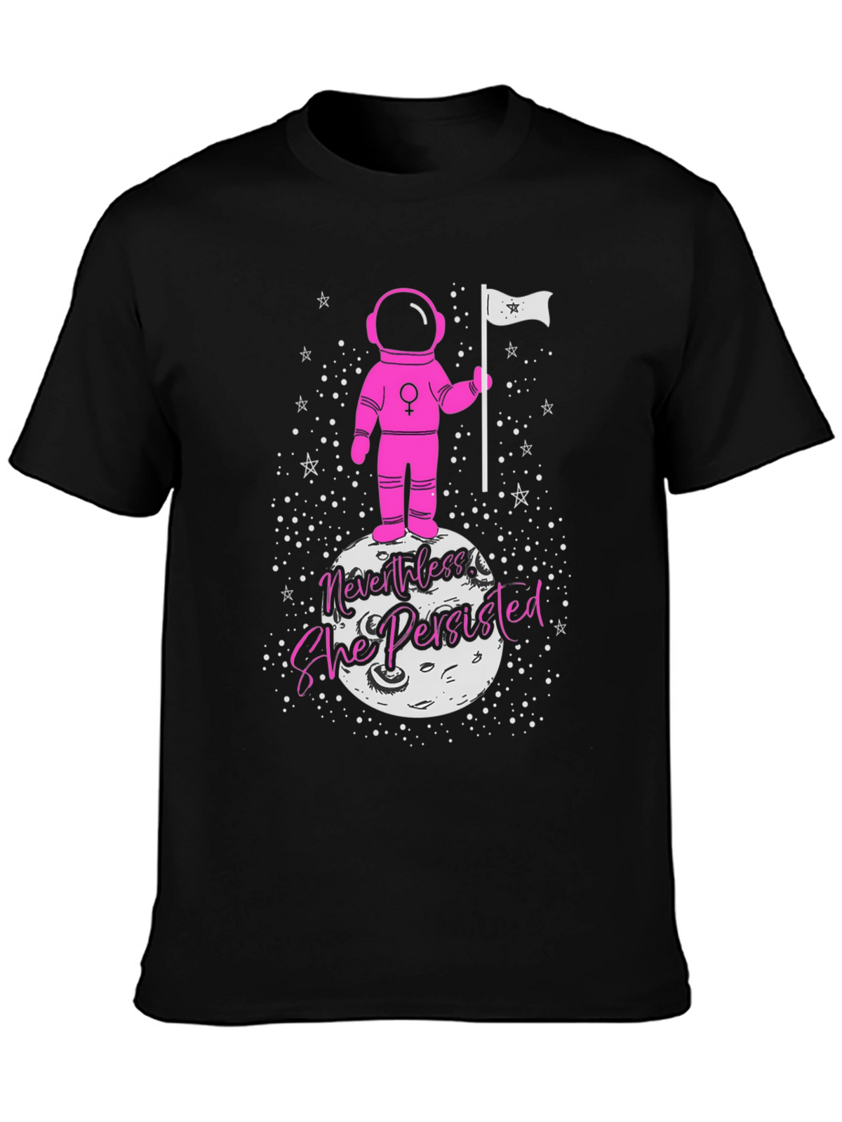 Nevertheless She Persisted Astronaut Graphic Tee