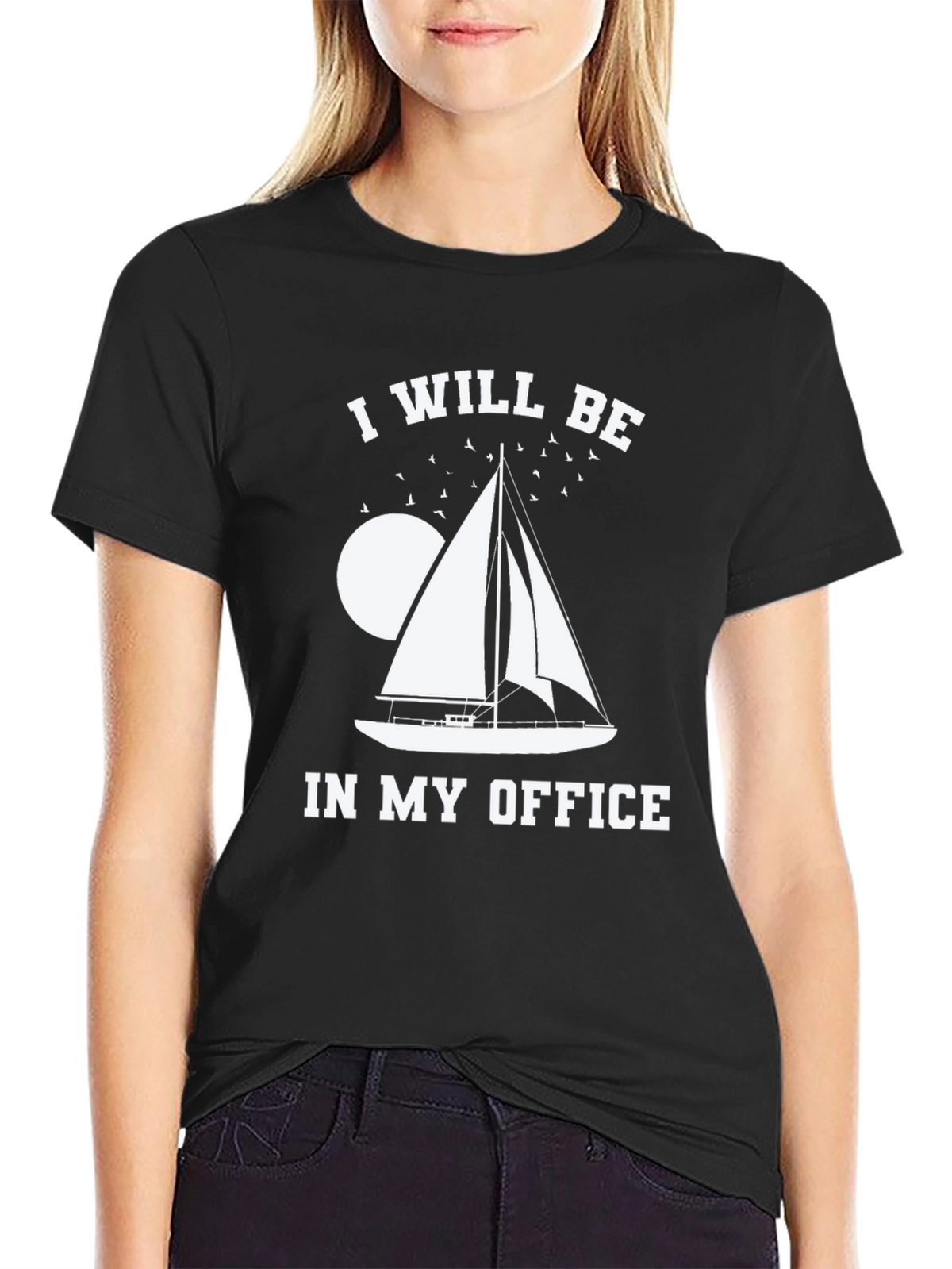 I Will Be In My Office Sailing T-Shirt
