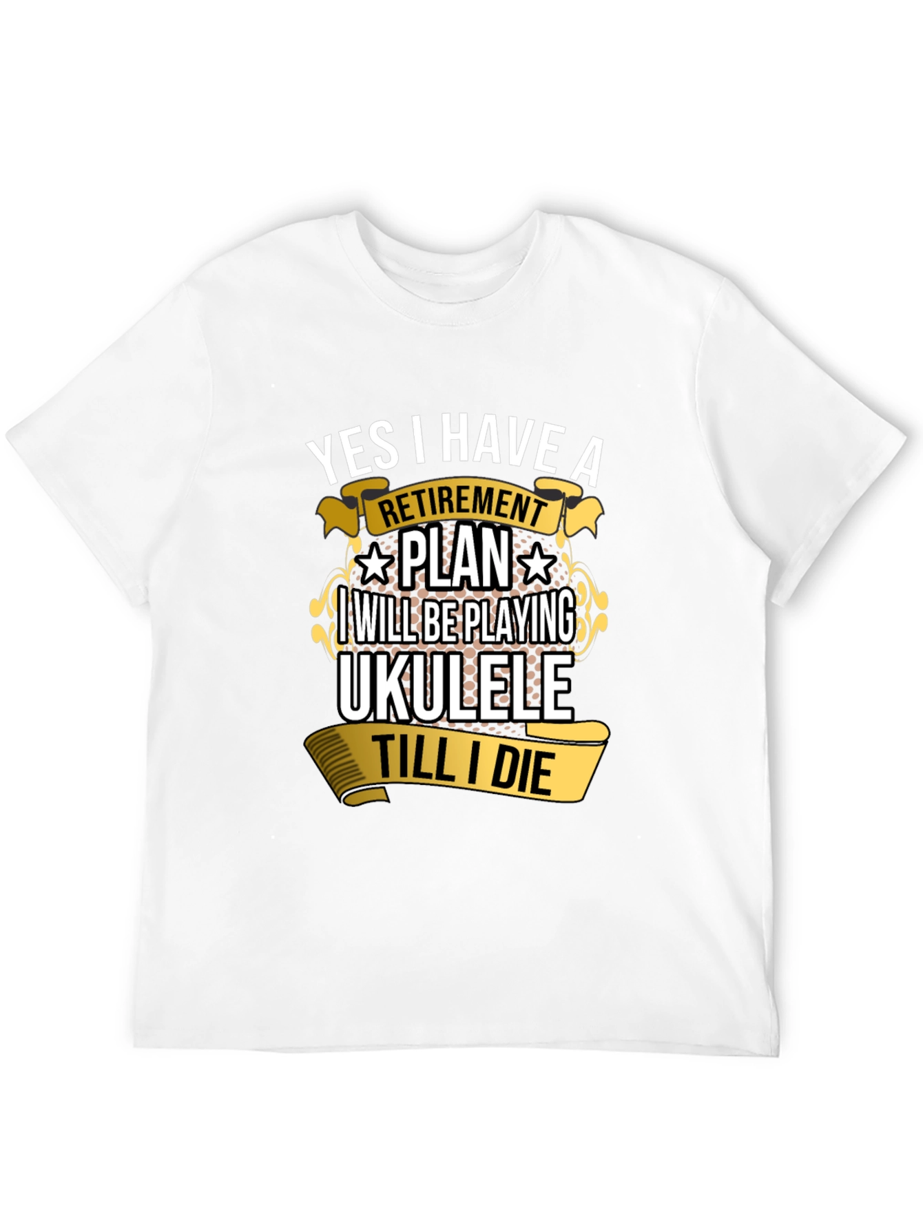 Retirement Plan Ukulele T-Shirt