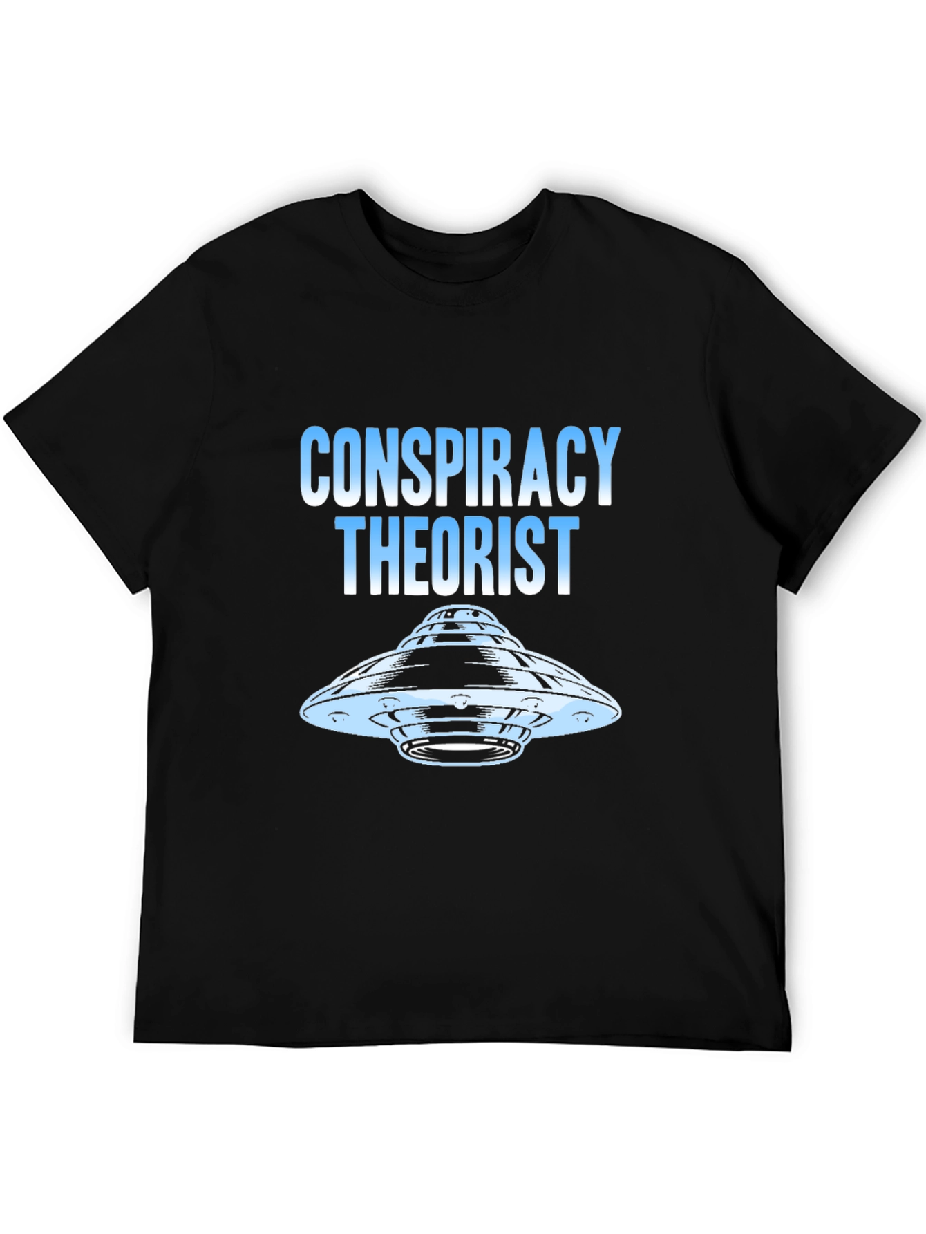 Conspiracy Theorist UFO Graphic T-Shirt