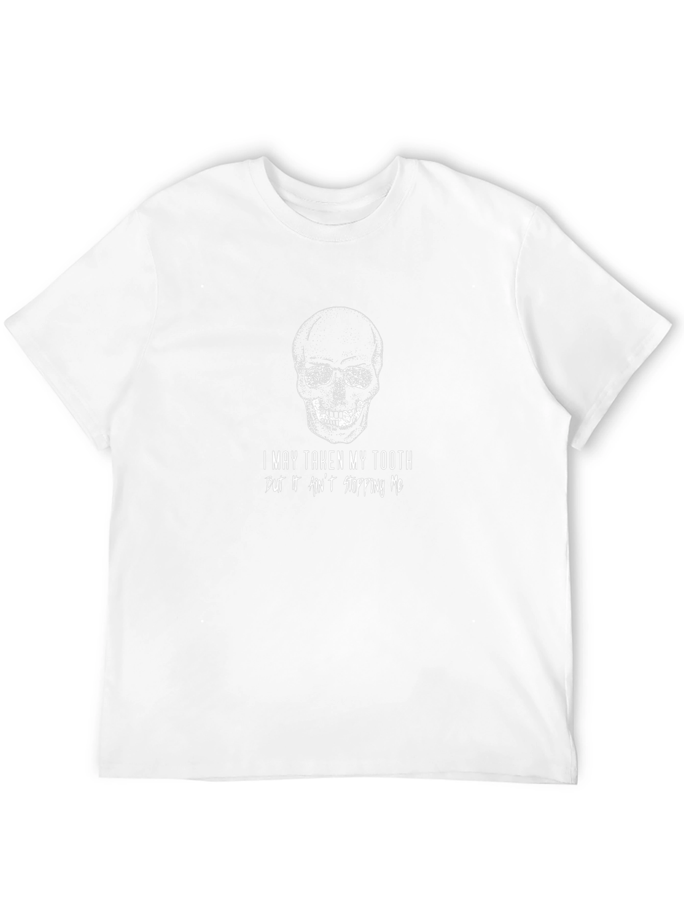 Skull Graphic T-Shirt: I May Taken My Tooth