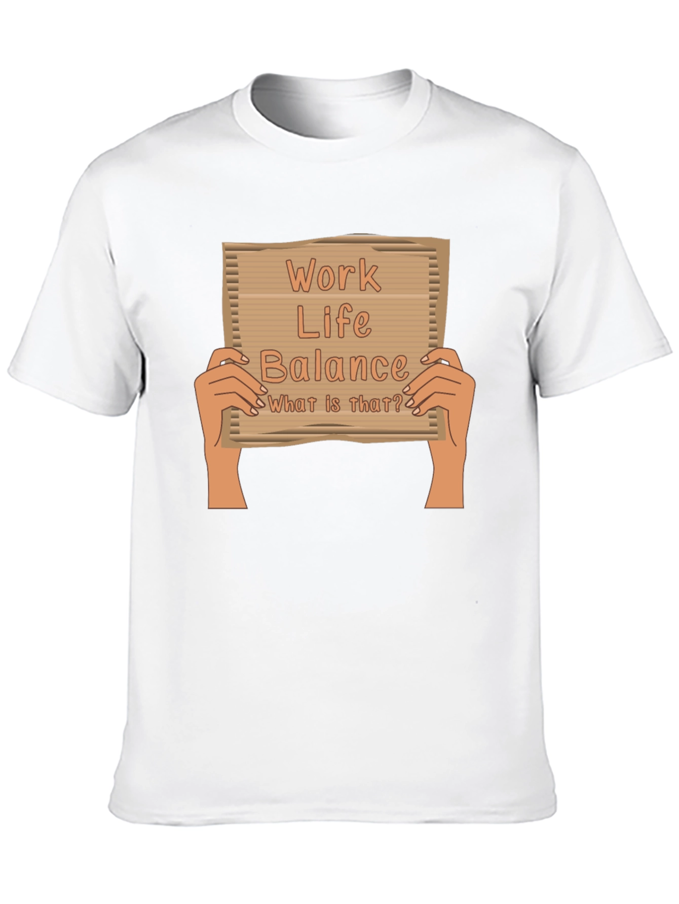 Work Life Balance T-Shirt - What Is That?