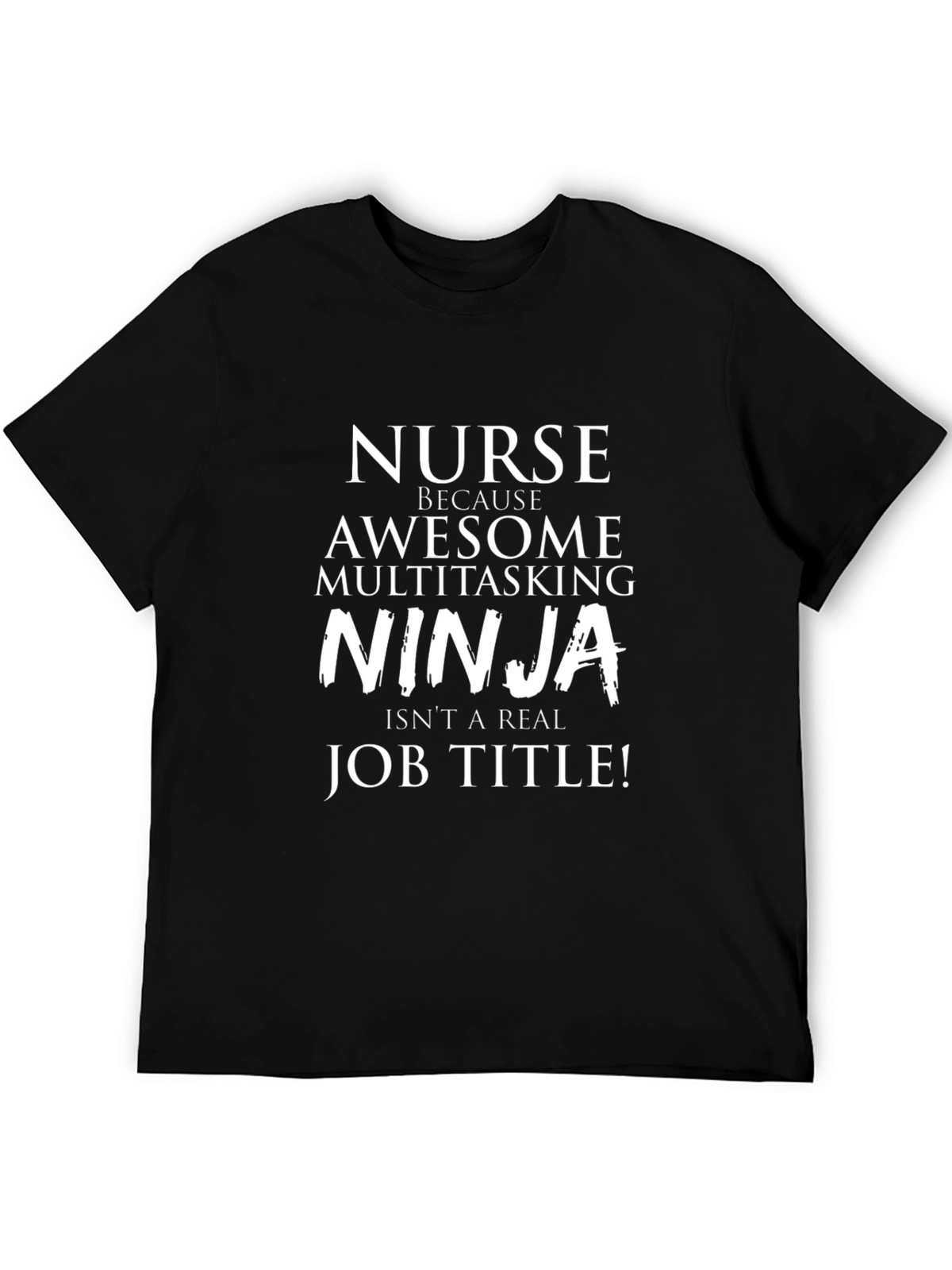 Nurse Ninja Job Title Funny T-Shirt