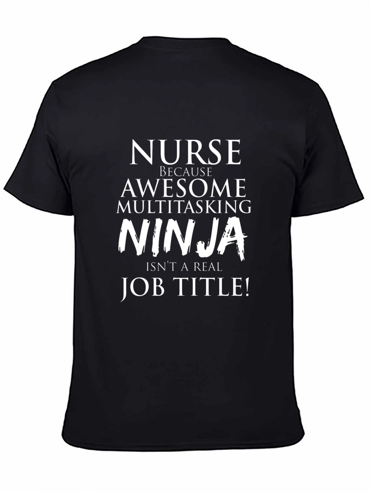 Nurse Ninja Job Title Funny T-Shirt