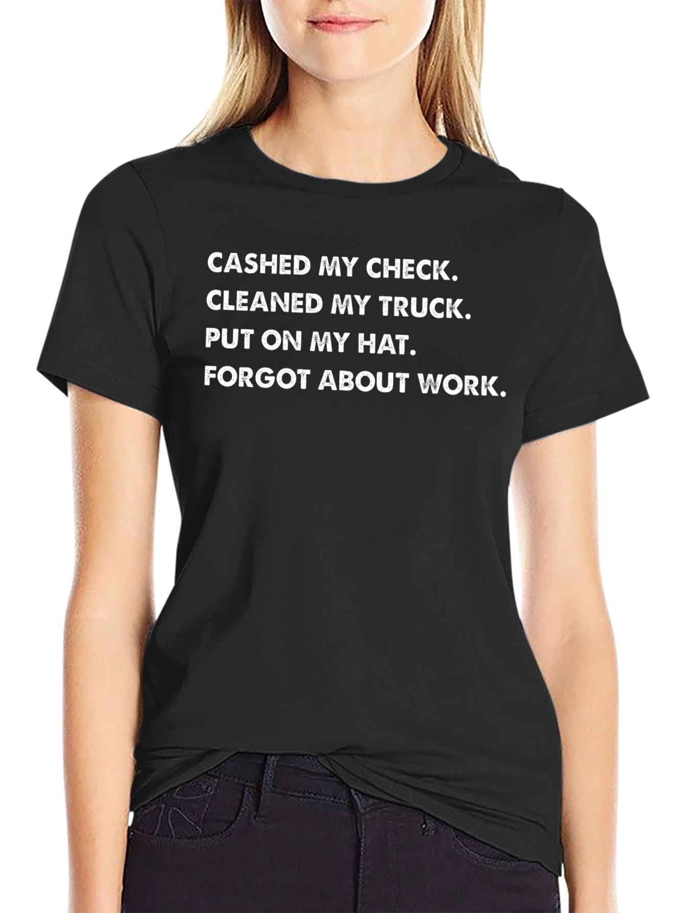 Cashed Check Funny T-Shirt: Relaxed Weekend Vibes