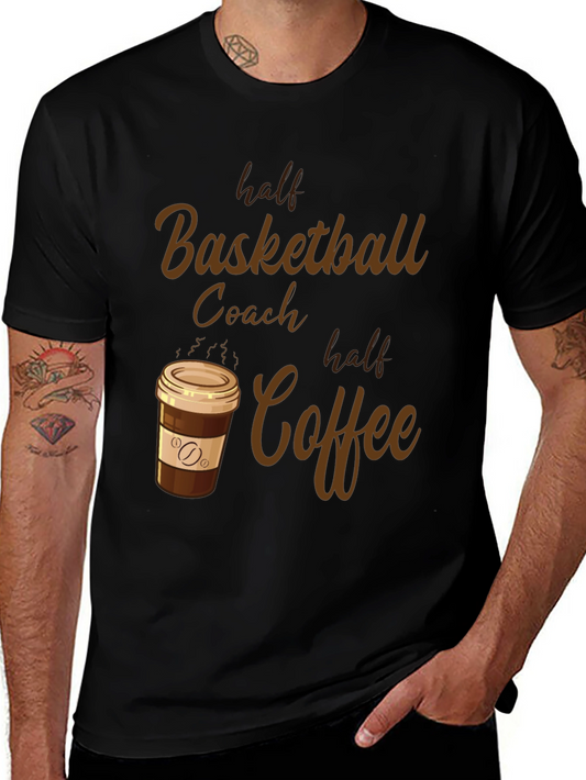 Basketball Coach & Coffee T-Shirt