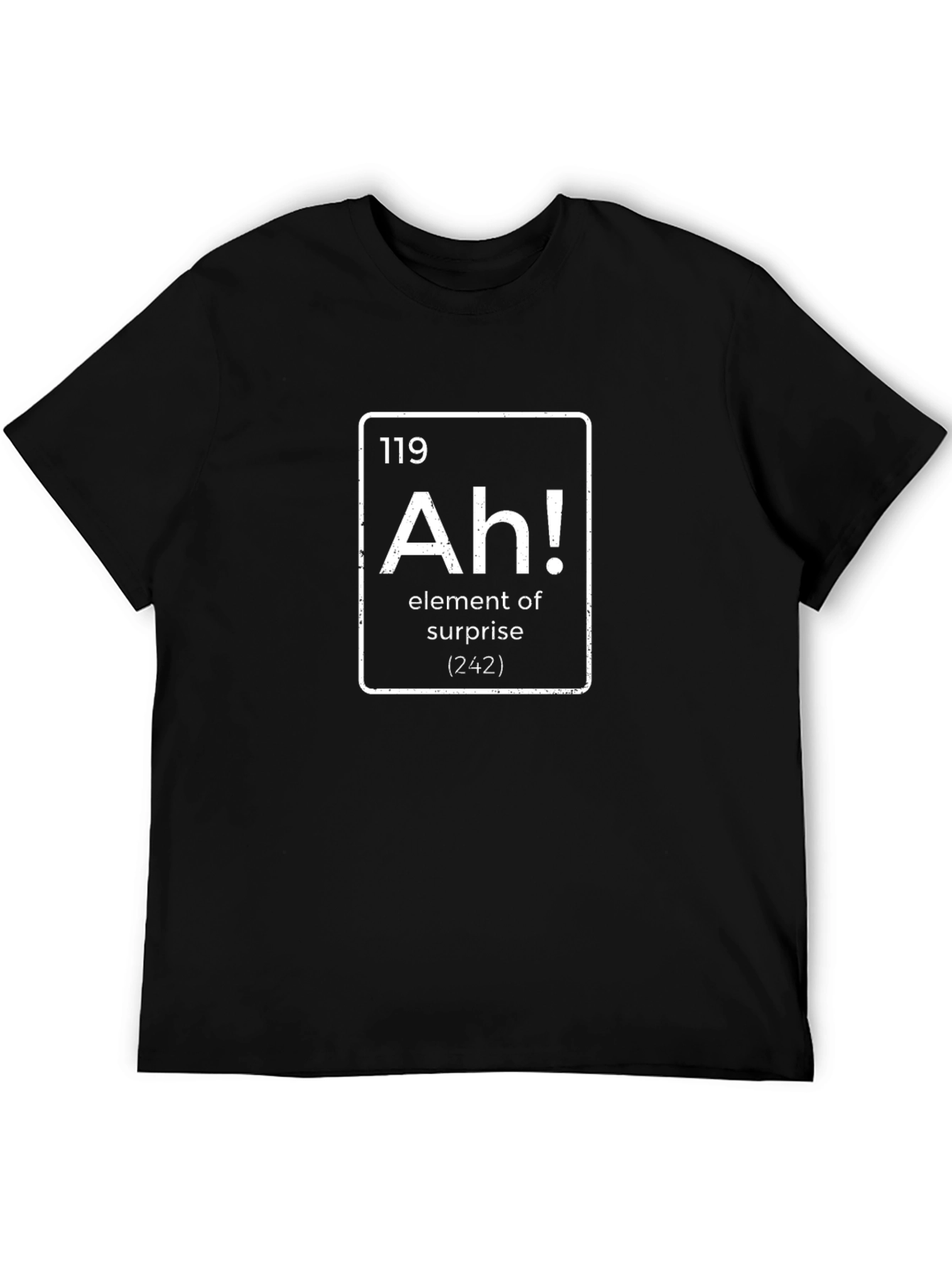 Element of Surprise T-Shirt - Periodic Table Humor