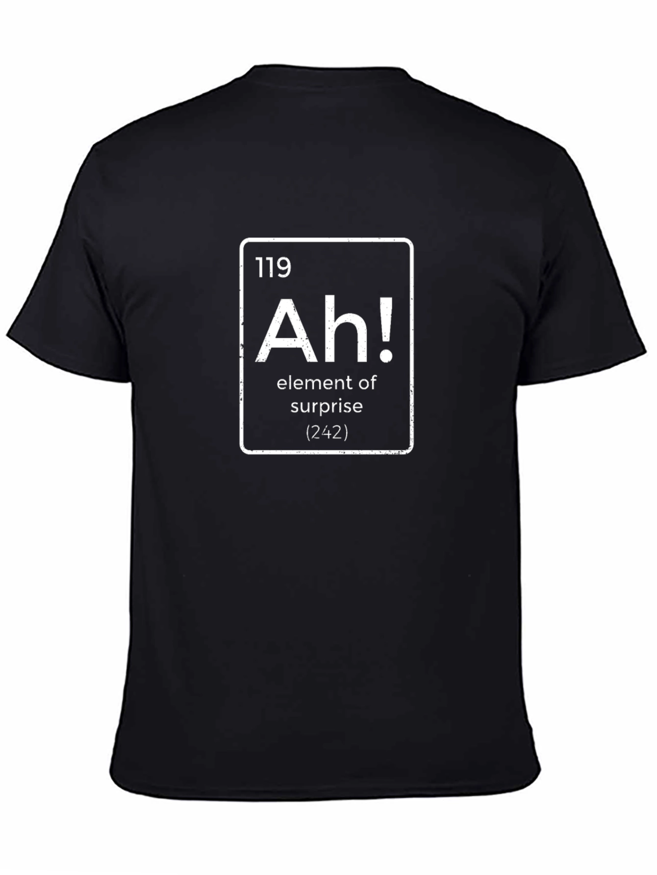 Element of Surprise T-Shirt - Periodic Table Humor