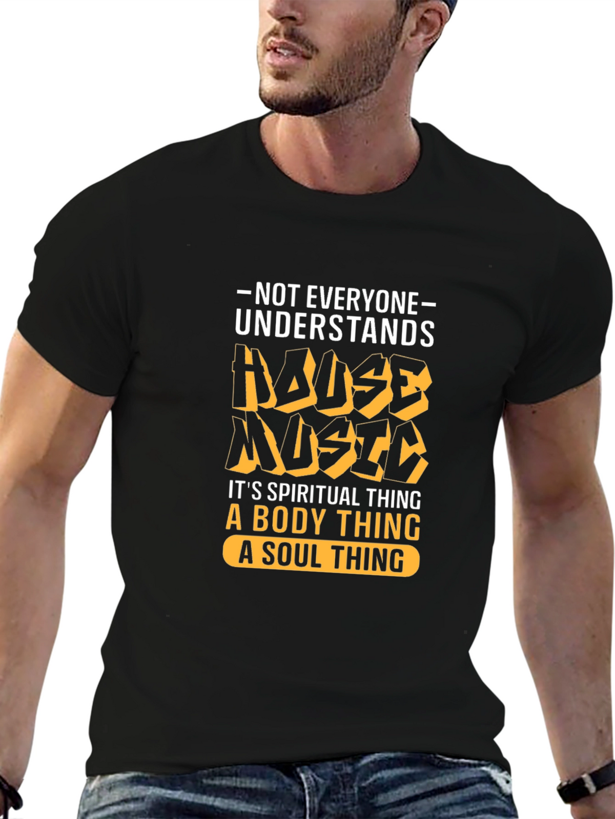 House Music T-Shirt - Spiritual Body Soul