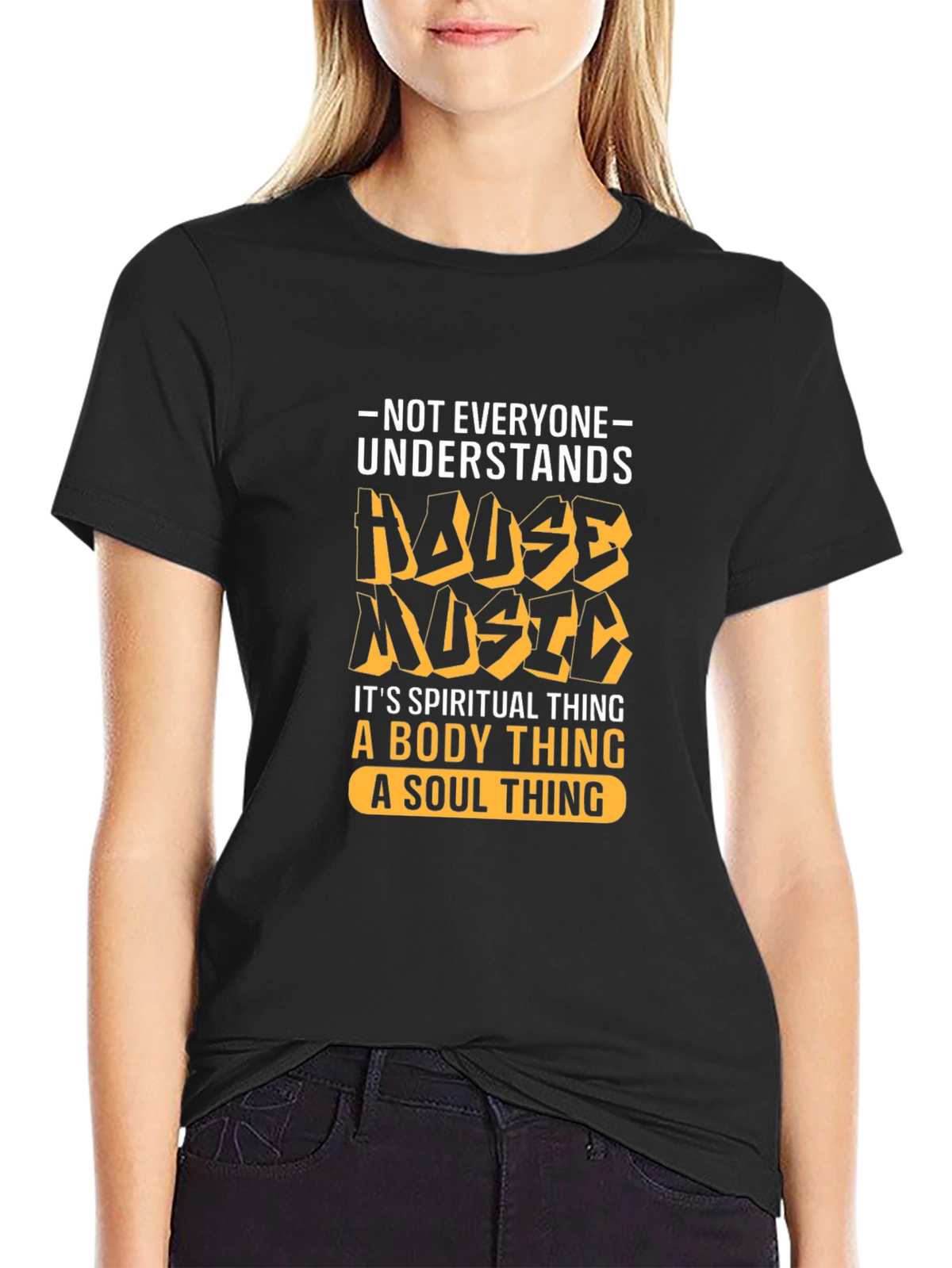 House Music T-Shirt - Spiritual Body Soul