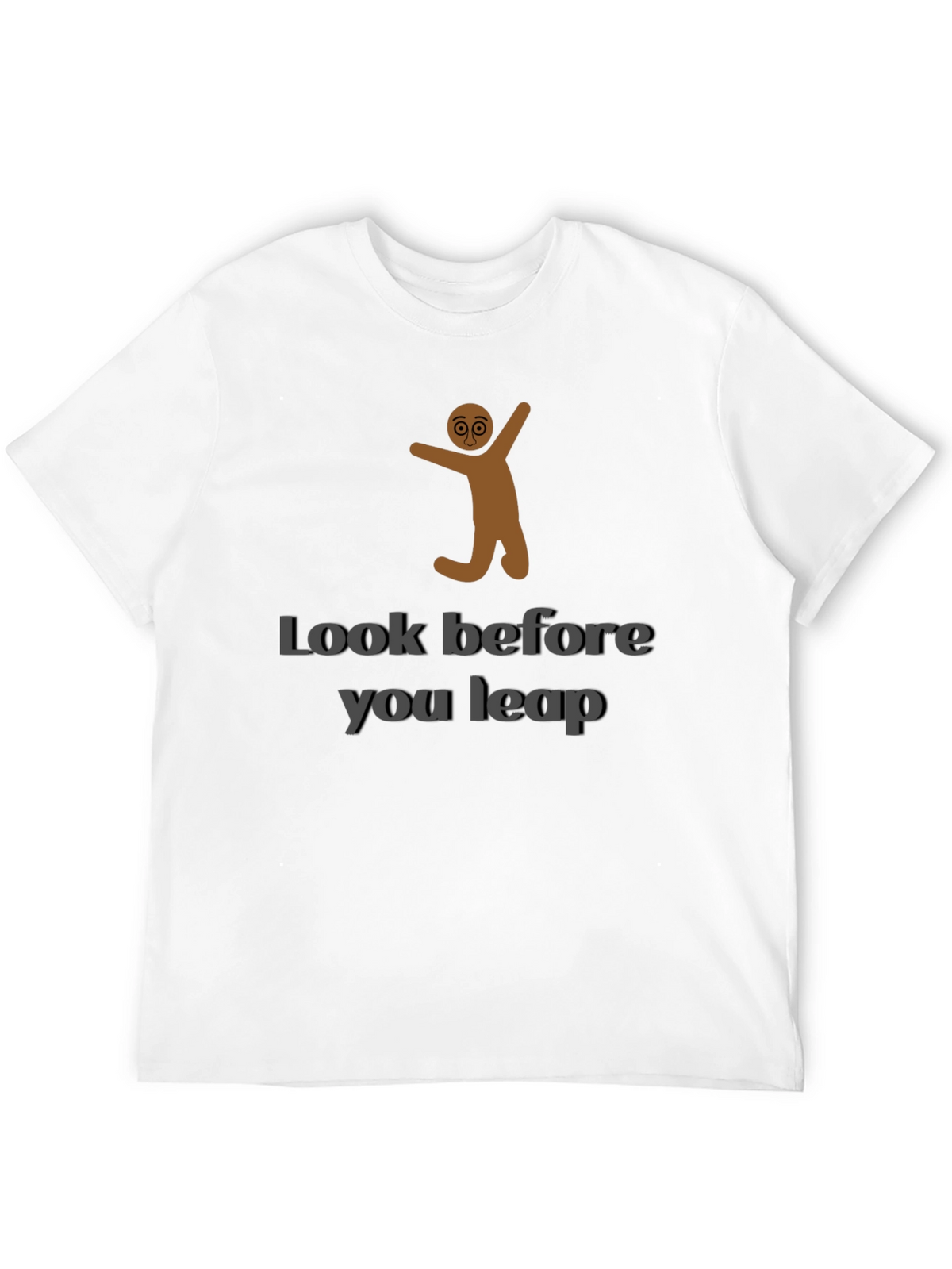 Look Before You Leap Graphic T-Shirt
