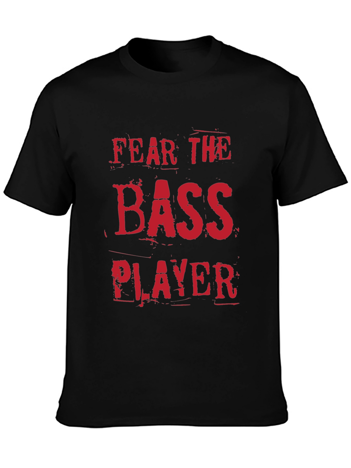 Fear the Bass Player Black T-Shirt