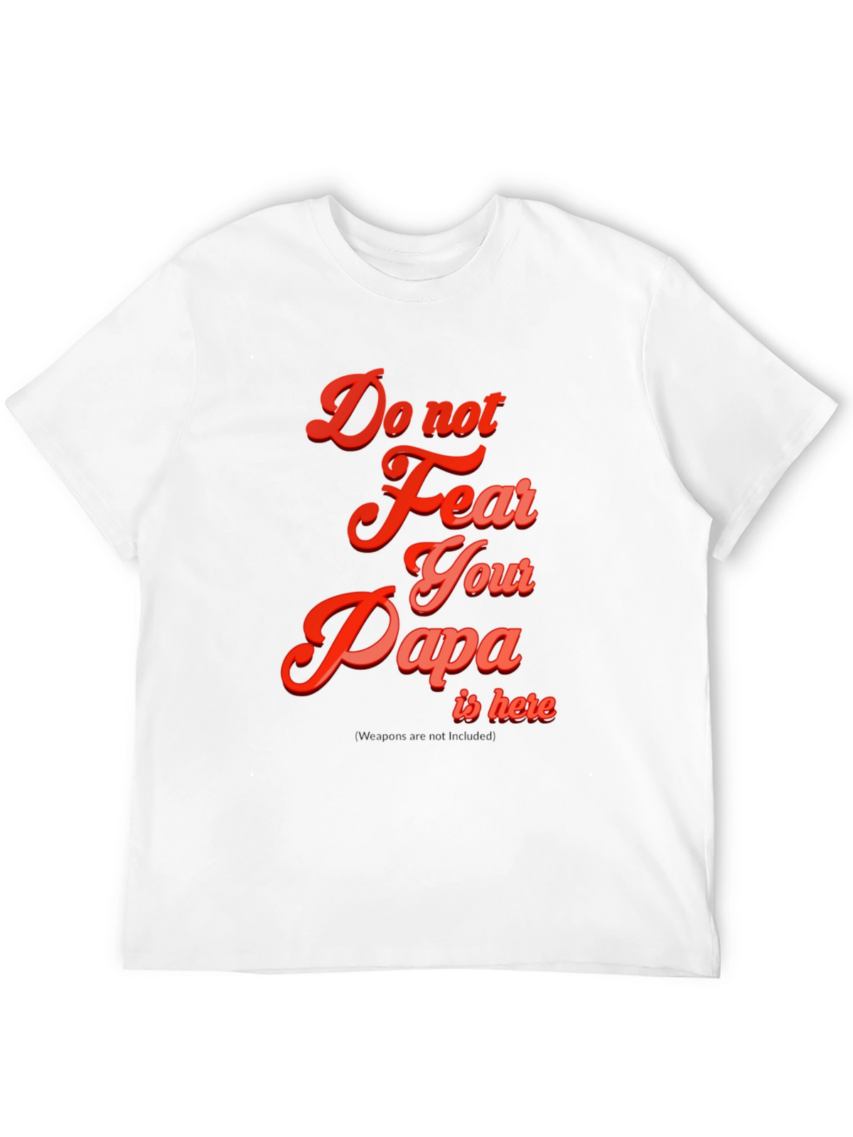 Do Not Fear Papa T-Shirt - Black Cotton Blend