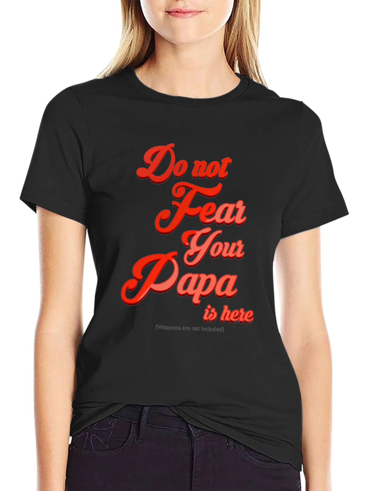 Do Not Fear Papa T-Shirt - Black Cotton Blend