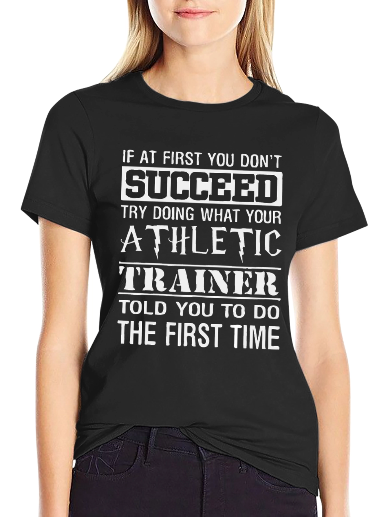 Athletic Trainer T-Shirt - First Time Success
