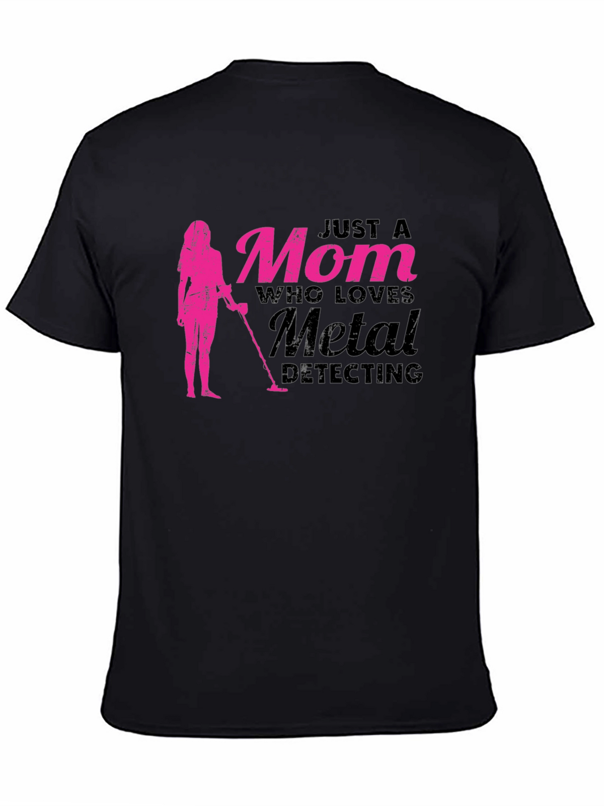 Mom Who Loves Metal Detecting T-Shirt