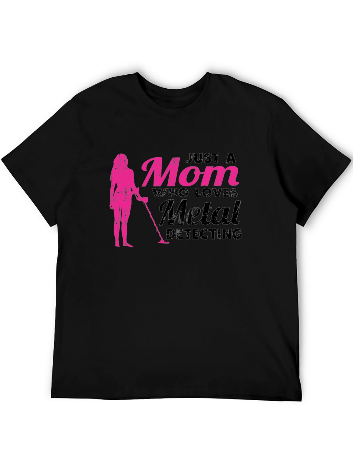 Mom Who Loves Metal Detecting T-Shirt