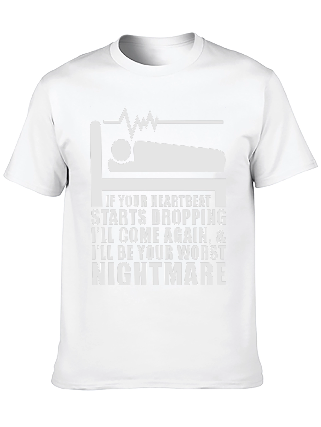 Heartbeat Nightmare T-Shirt - Funny Medical Humor Tee