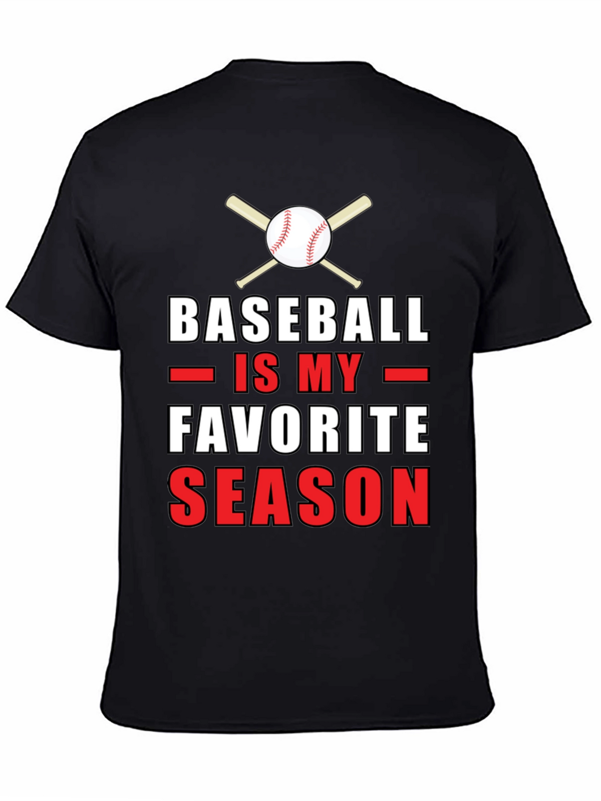Baseball is My Favorite Season Graphic T-Shirt
