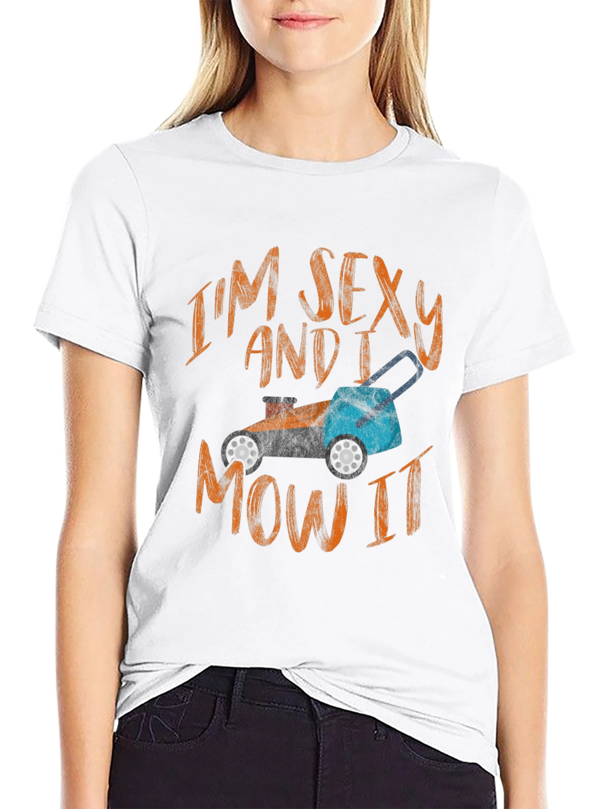 Im Sexy and I Mow It - Graphic T-Shirt