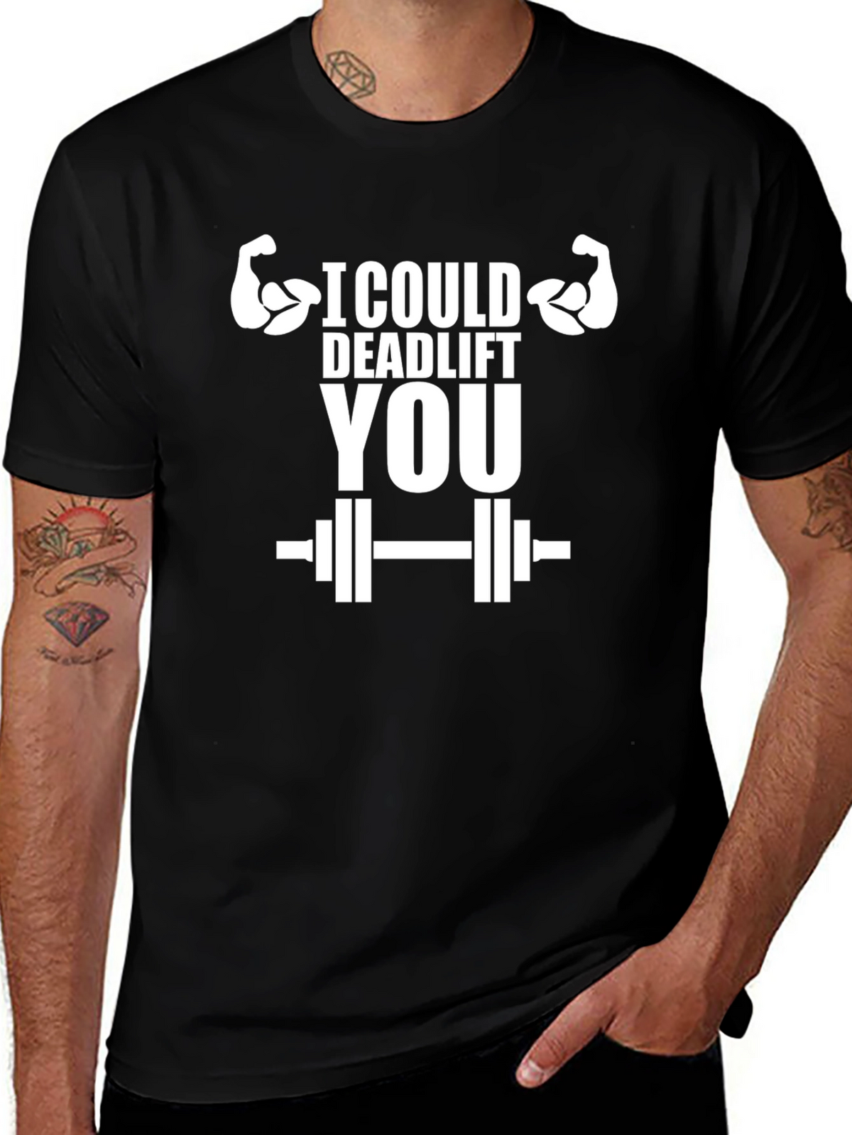 I Could Deadlift You Funny Fitness T-Shirt
