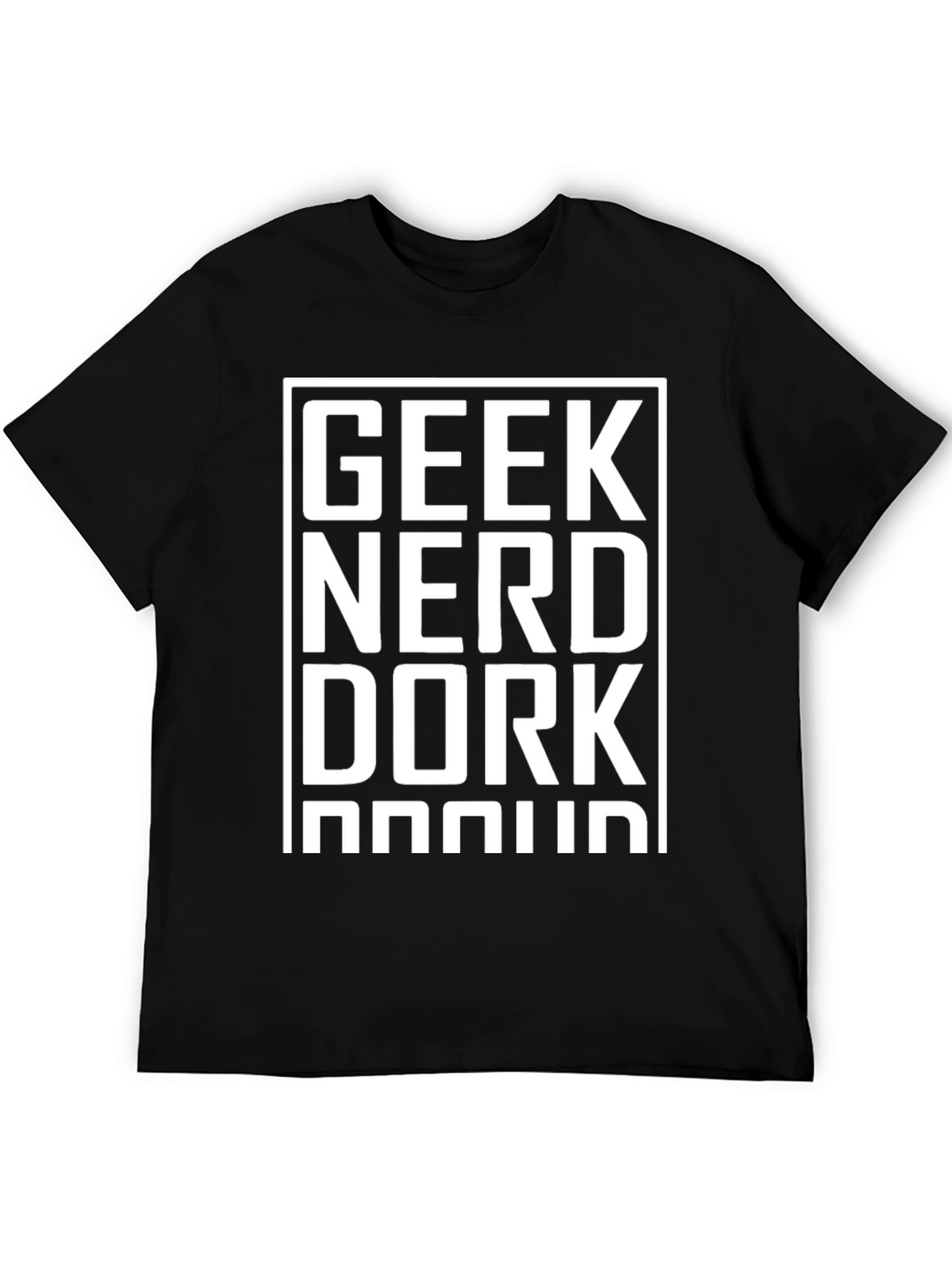 Geek Nerd Dork Proud Black T-Shirt