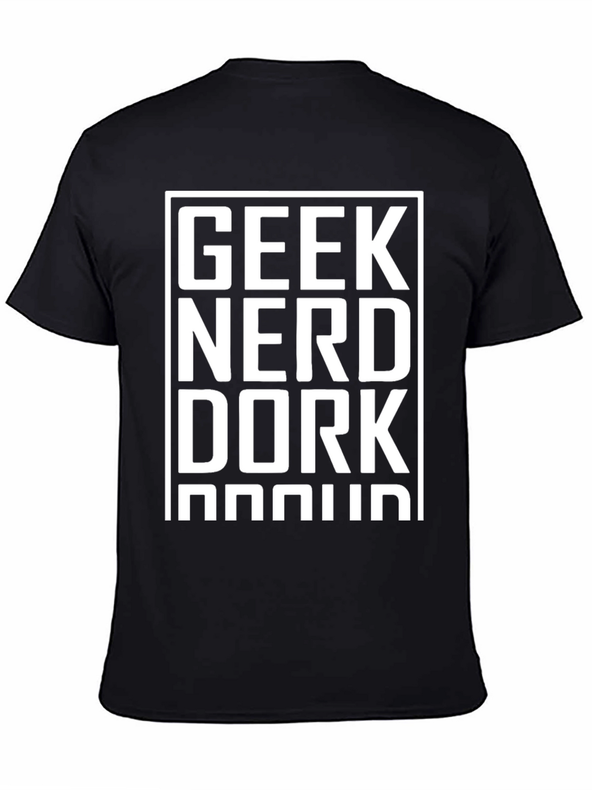 Geek Nerd Dork Proud Black T-Shirt