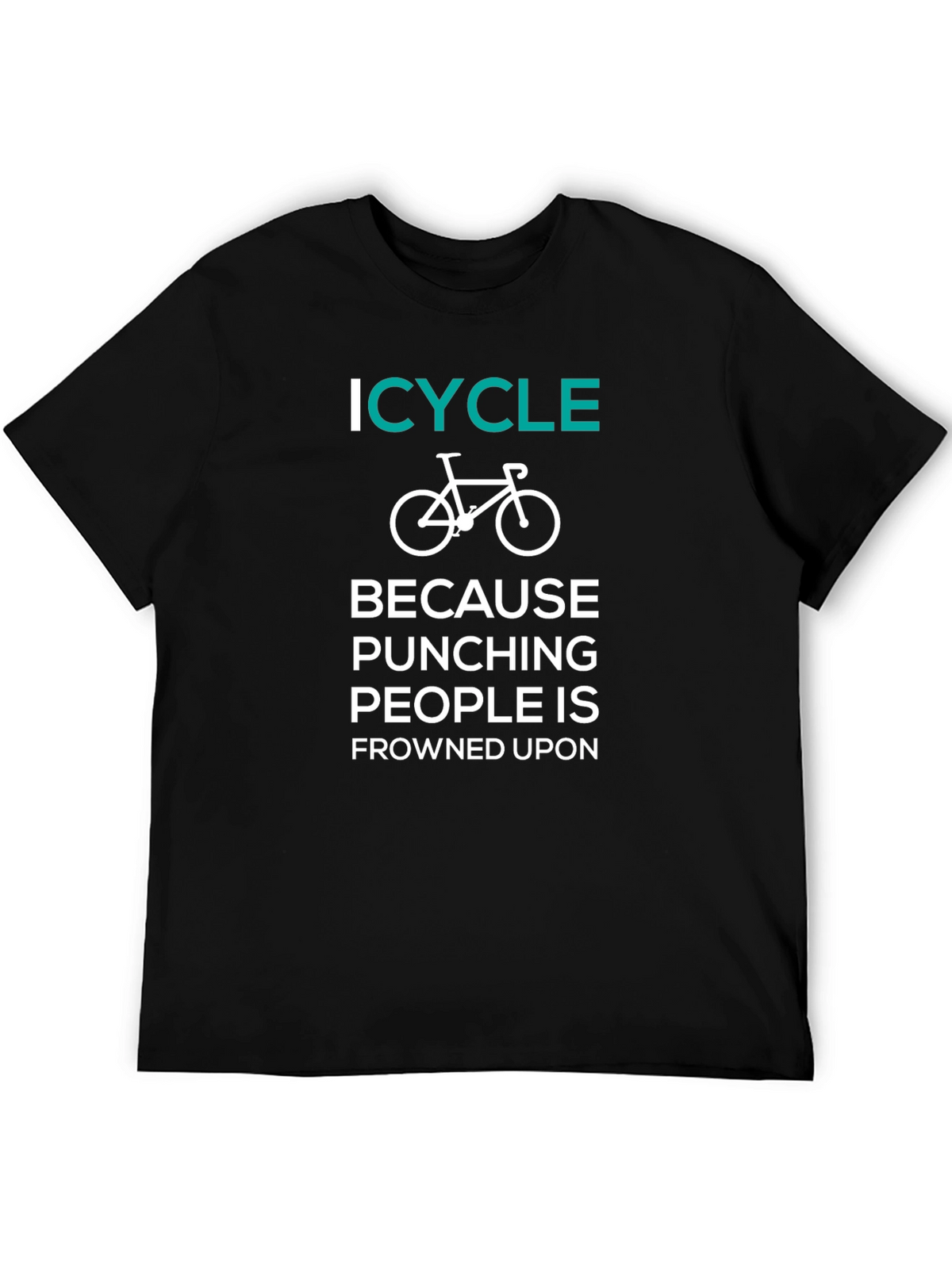 ICYCLE Because Punching People Is Frowned Upon T-Shirt