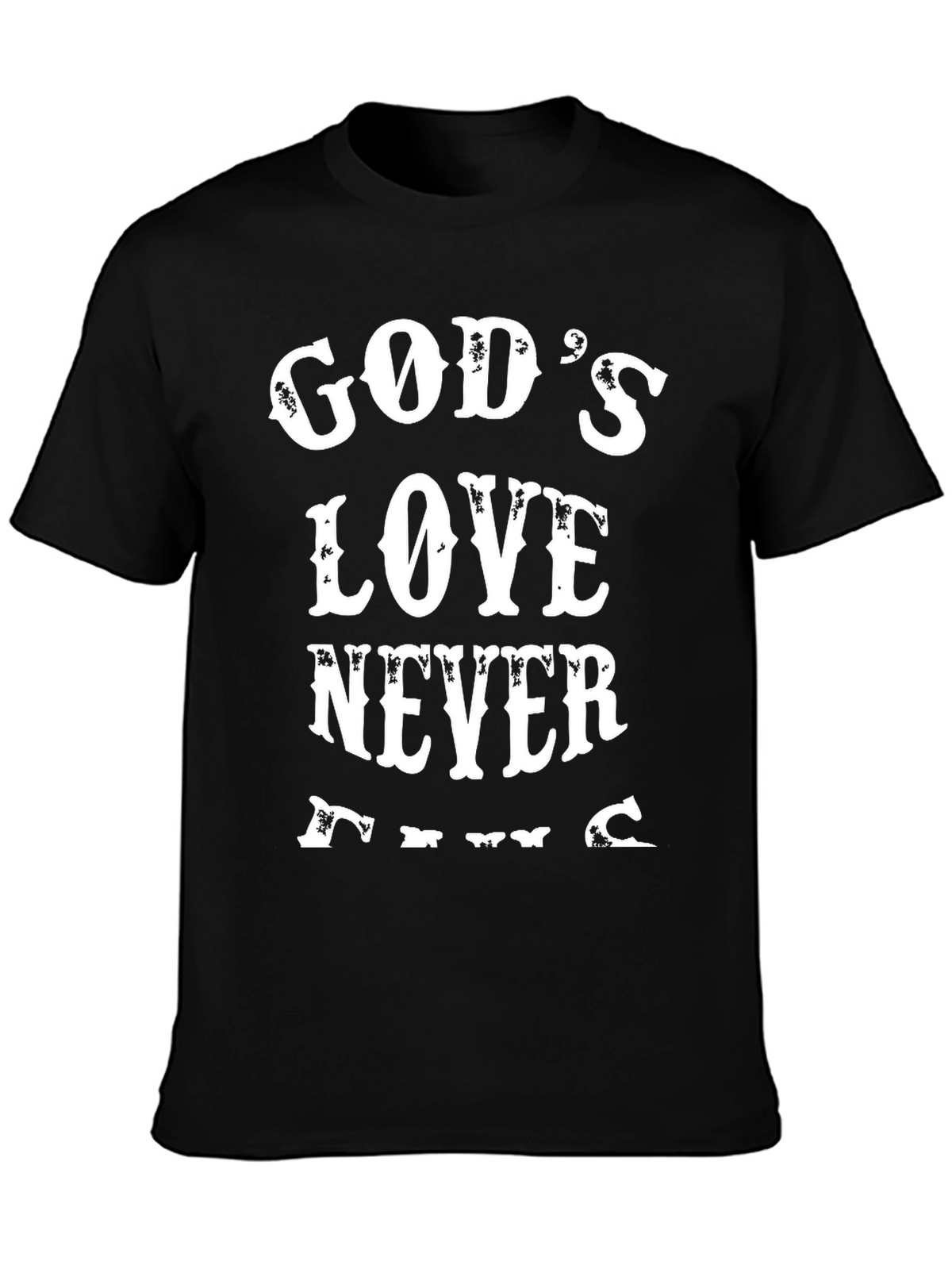 Gods Love Never Fails Graphic Tee
