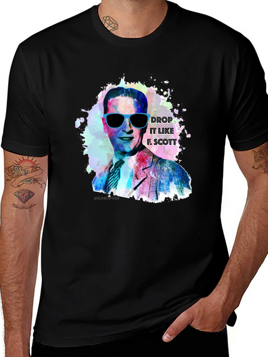 Drop it Like F. Scott T-Shirt