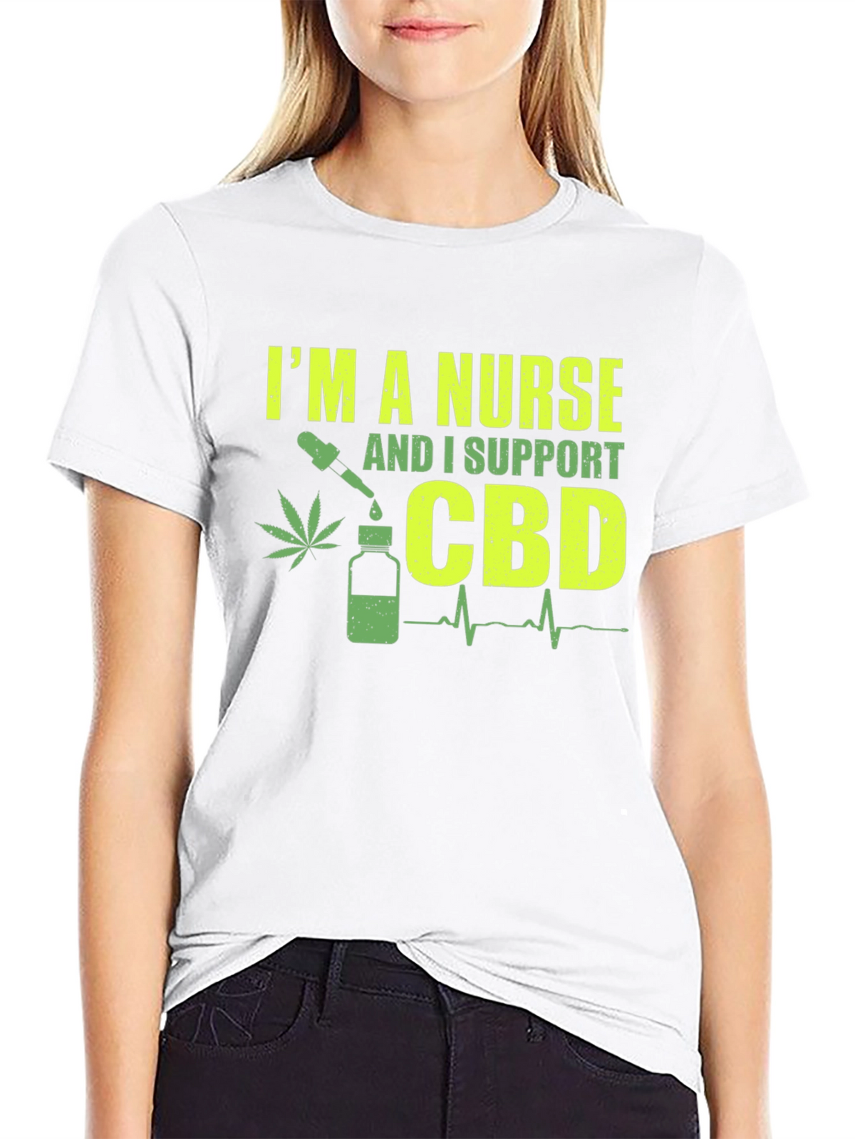 Im a Nurse CBD Support T-Shirt