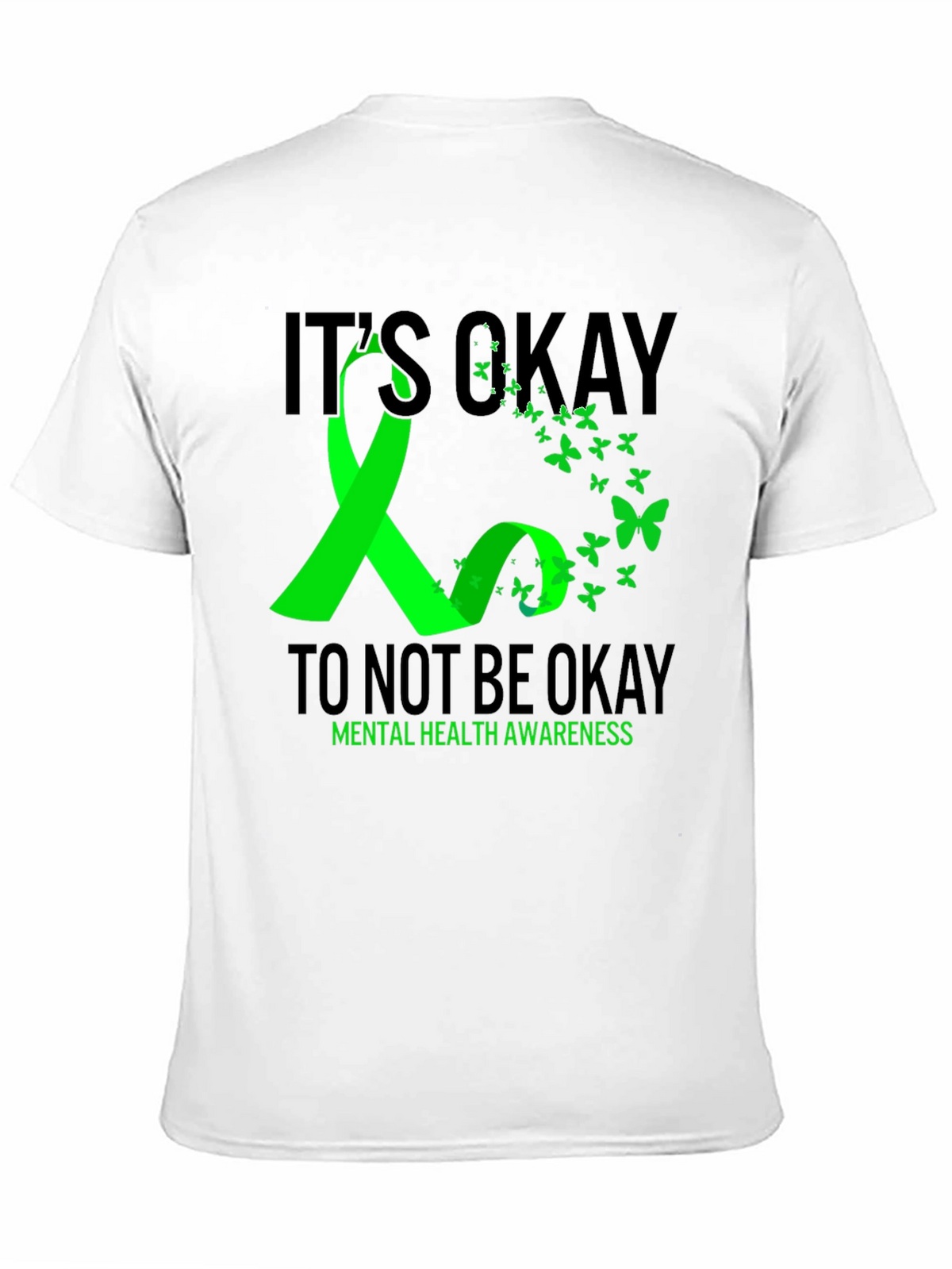 Its Okay To Not Be Okay Mental Health T-Shirt
