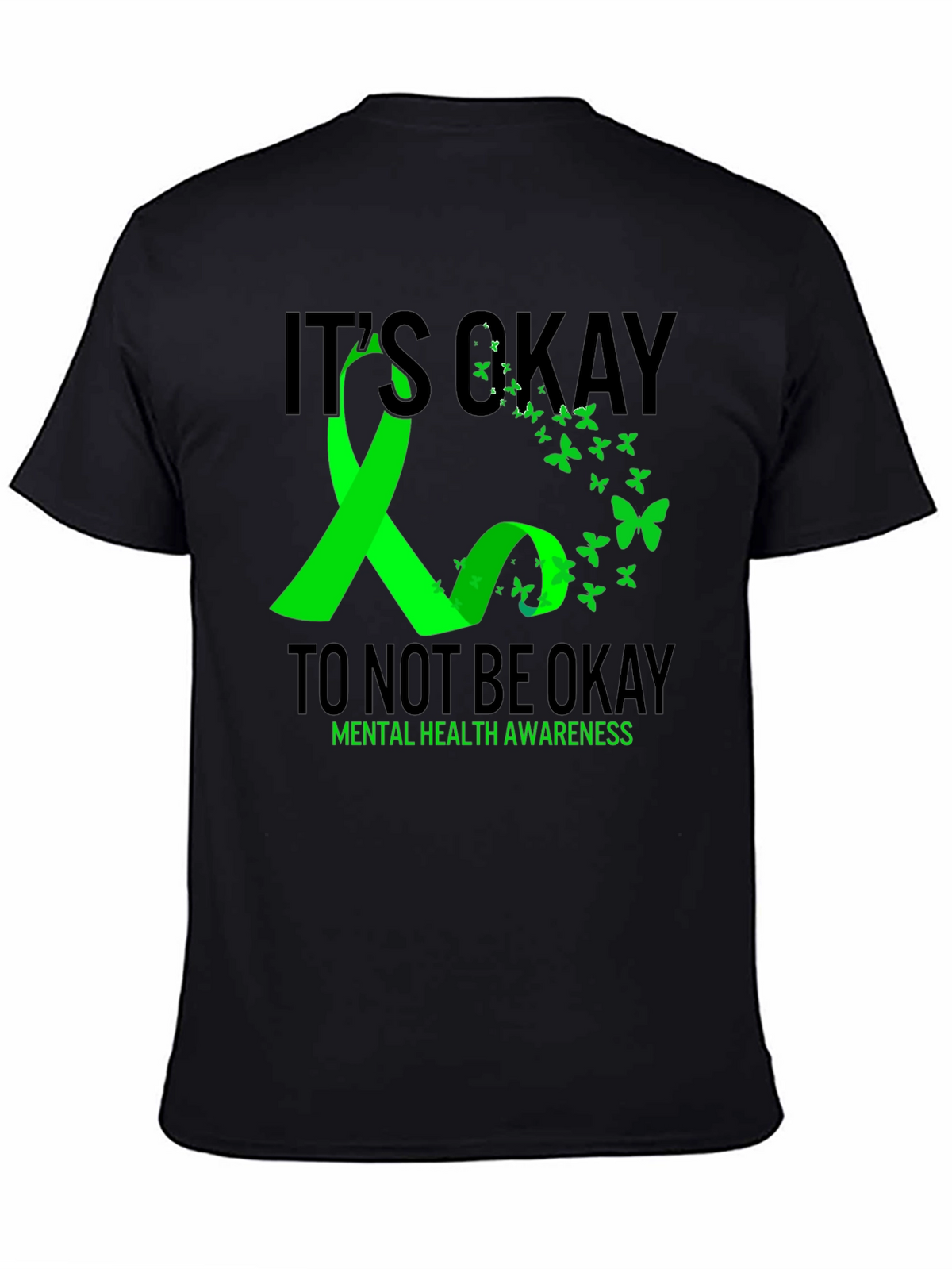 Its Okay To Not Be Okay Mental Health T-Shirt