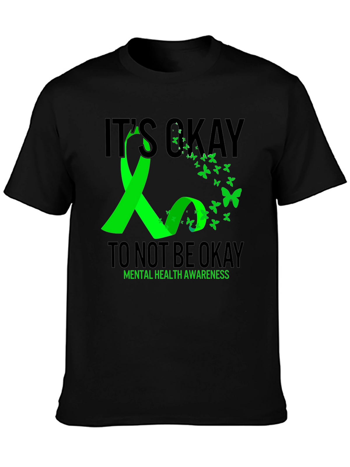 Its Okay To Not Be Okay Mental Health T-Shirt