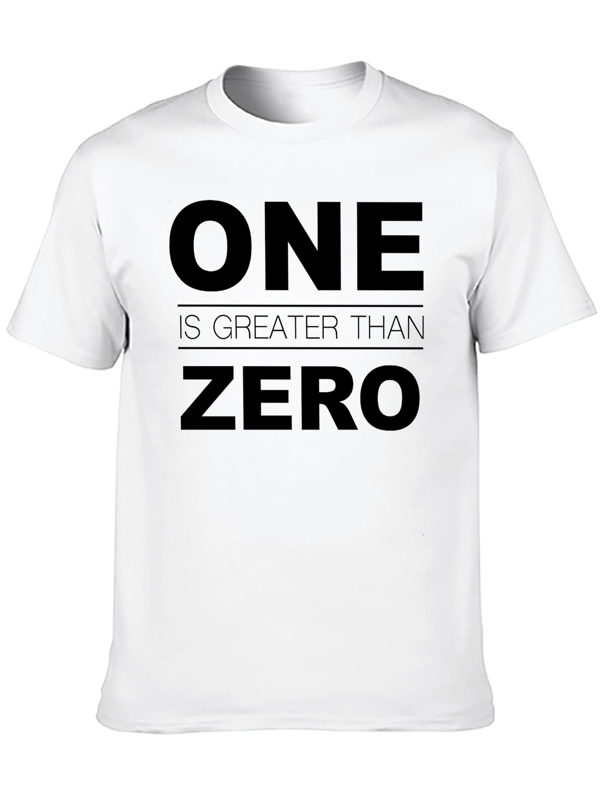 One is Greater Than Zero Graphic Tee