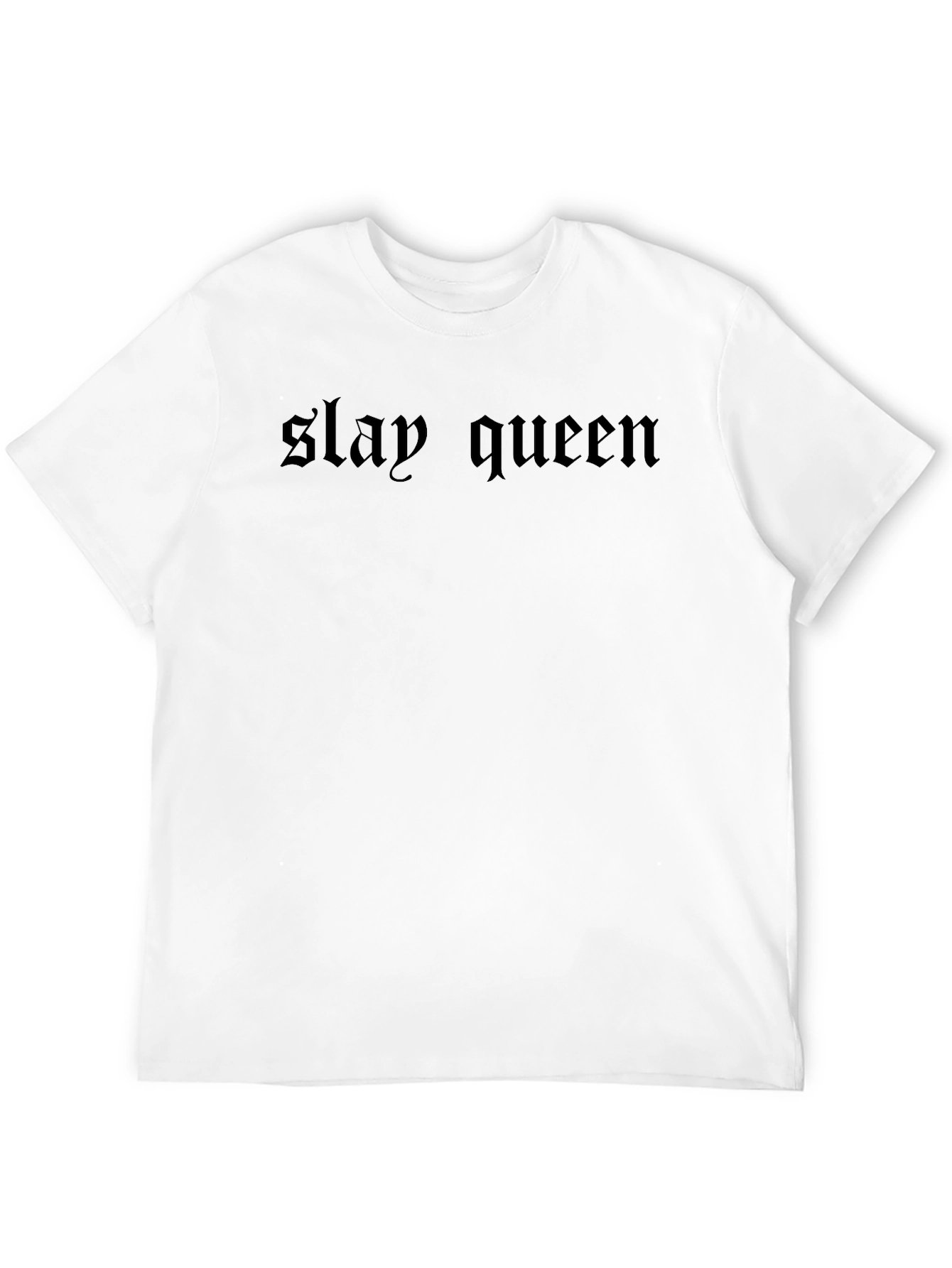 Slay Queen Black Graphic Tee - Bold Statement T-Shirt