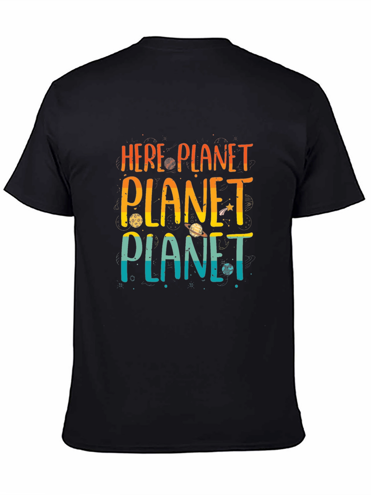 Here Planet Planet Planet T-Shirt