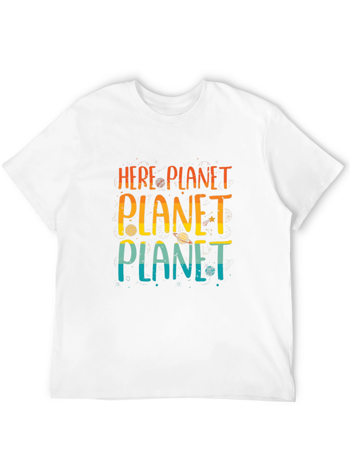 Here Planet Planet Planet T-Shirt