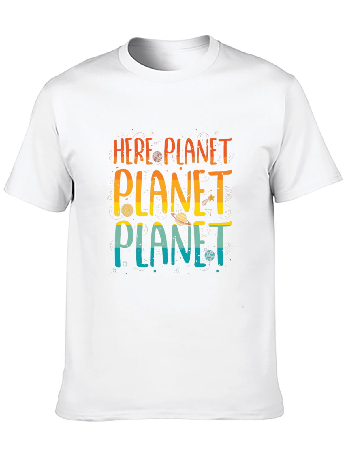 Here Planet Planet Planet T-Shirt