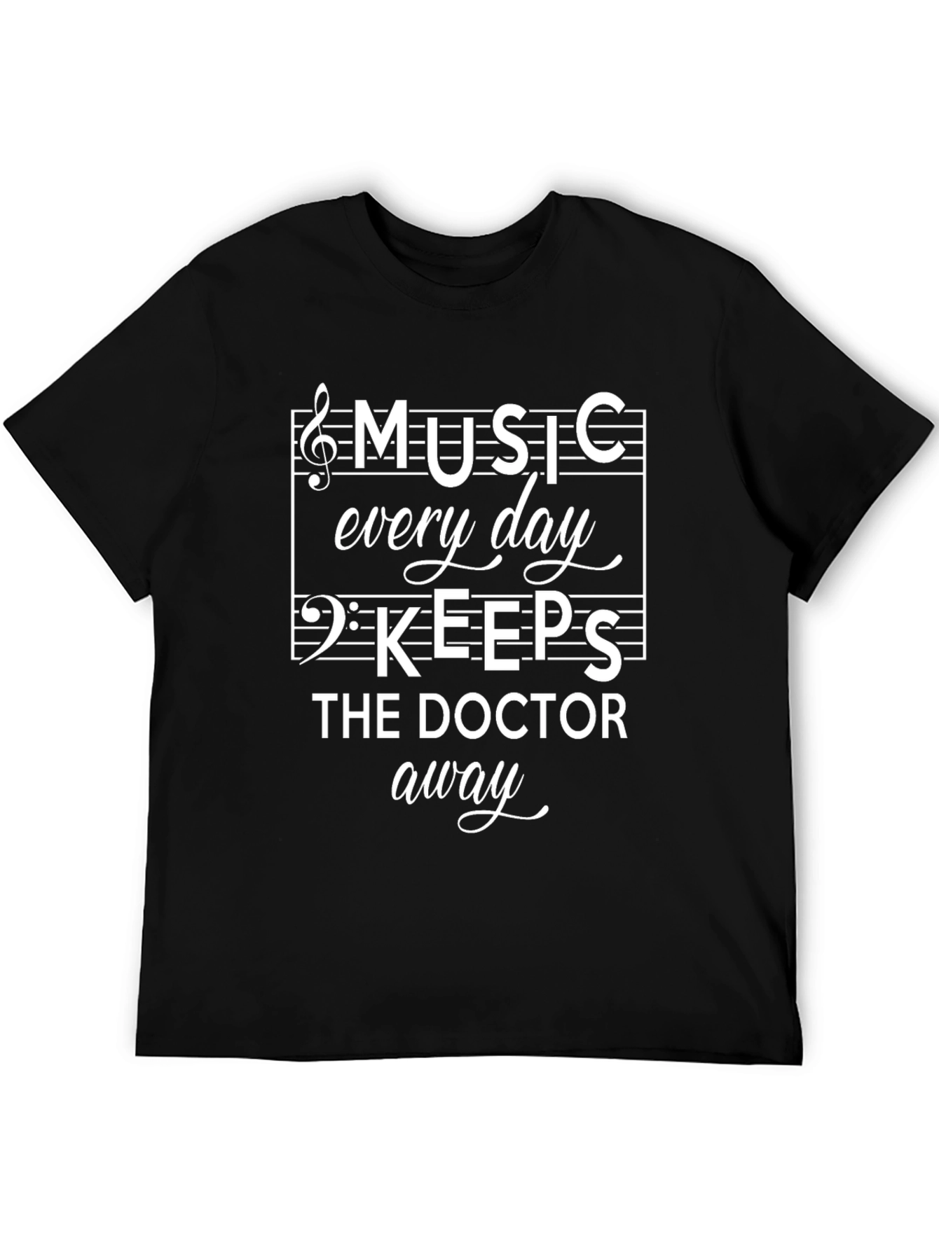 Music Keeps The Doctor Away Black T-Shirt