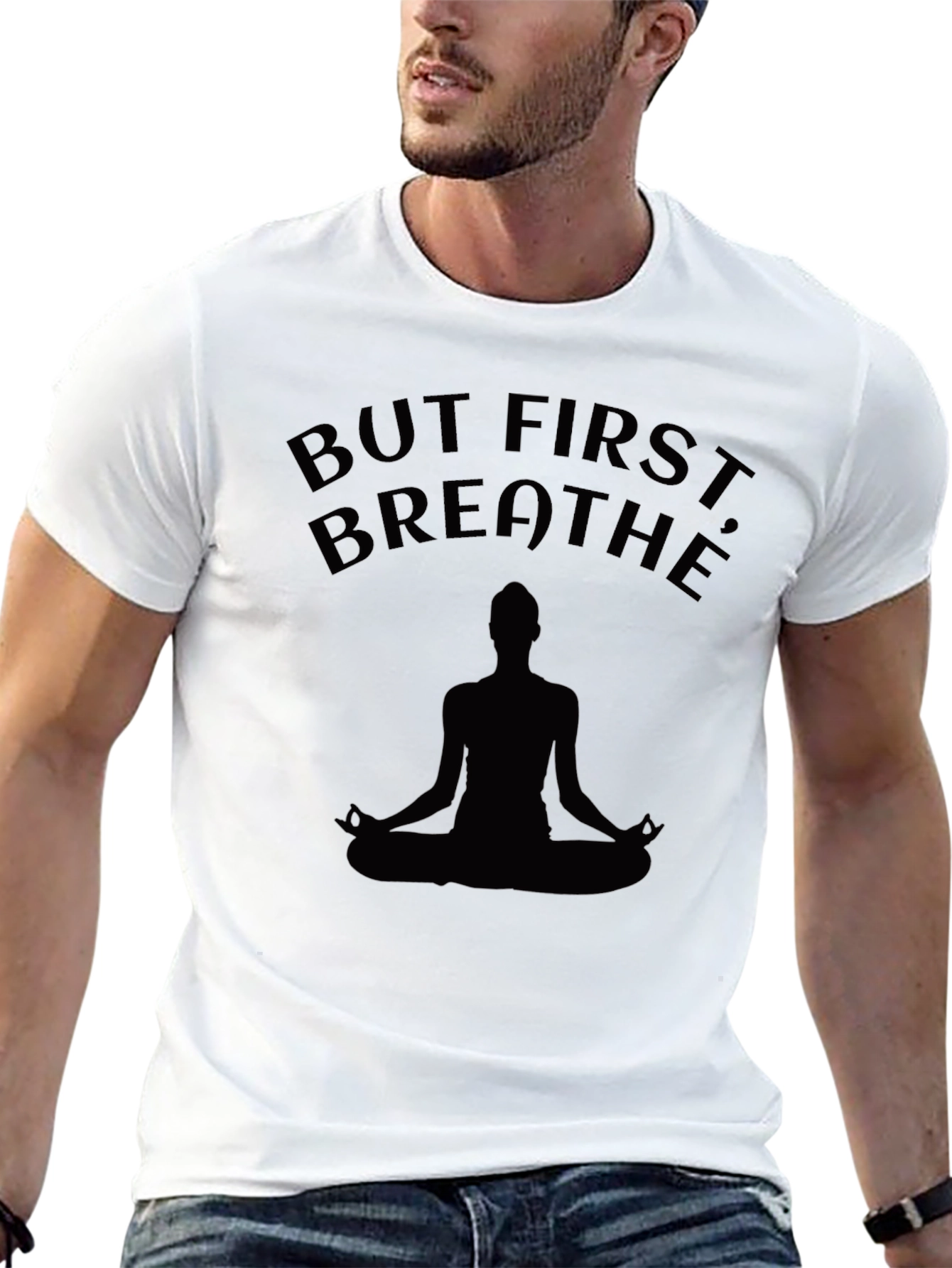 But First Breathe T-Shirt - Yoga Meditation Tee