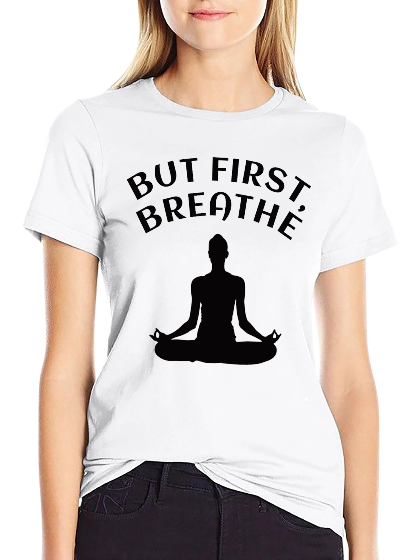 But First Breathe T-Shirt - Yoga Meditation Tee
