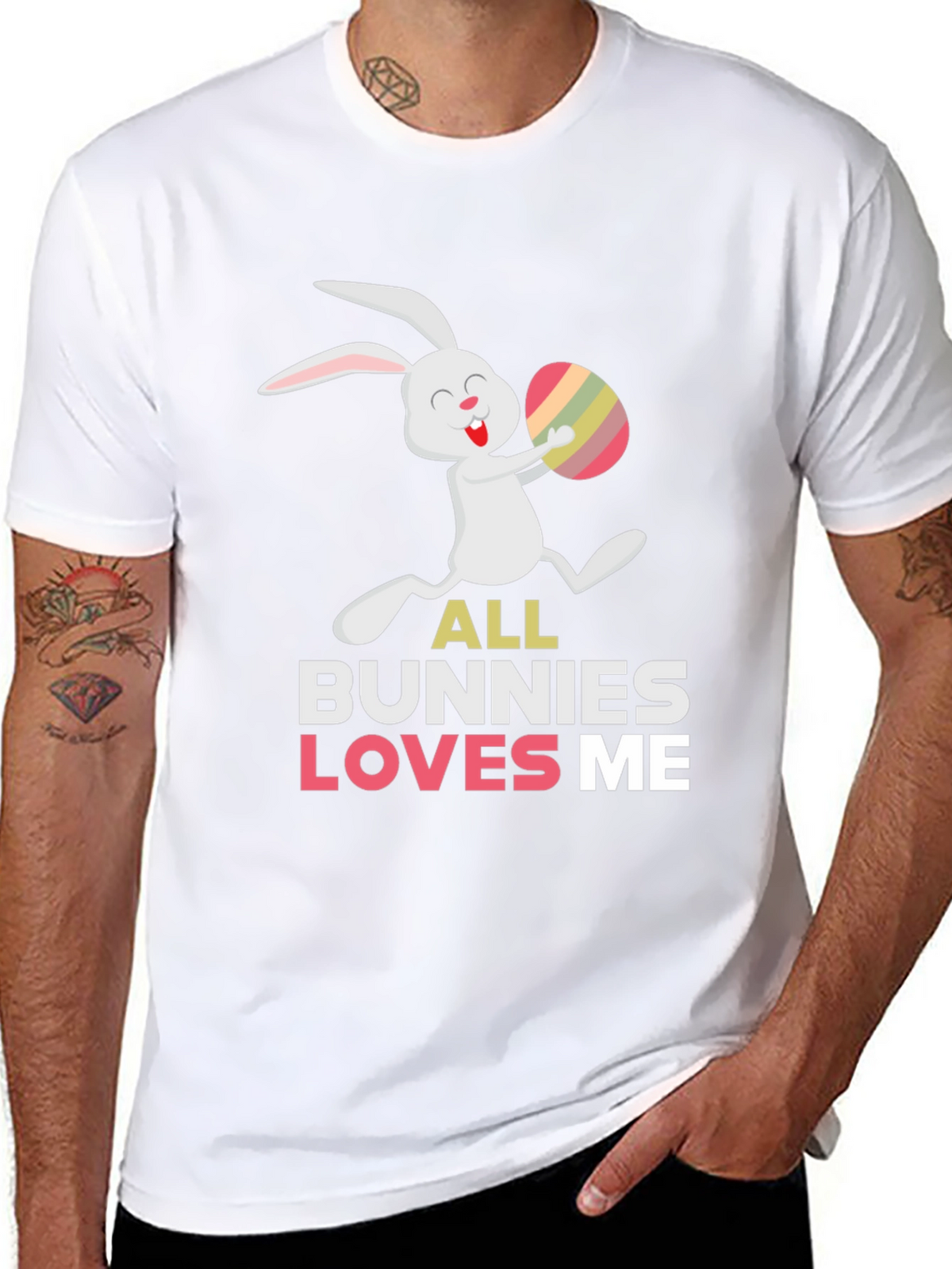 Easter Bunny T-Shirt - All Bunnies Love Me