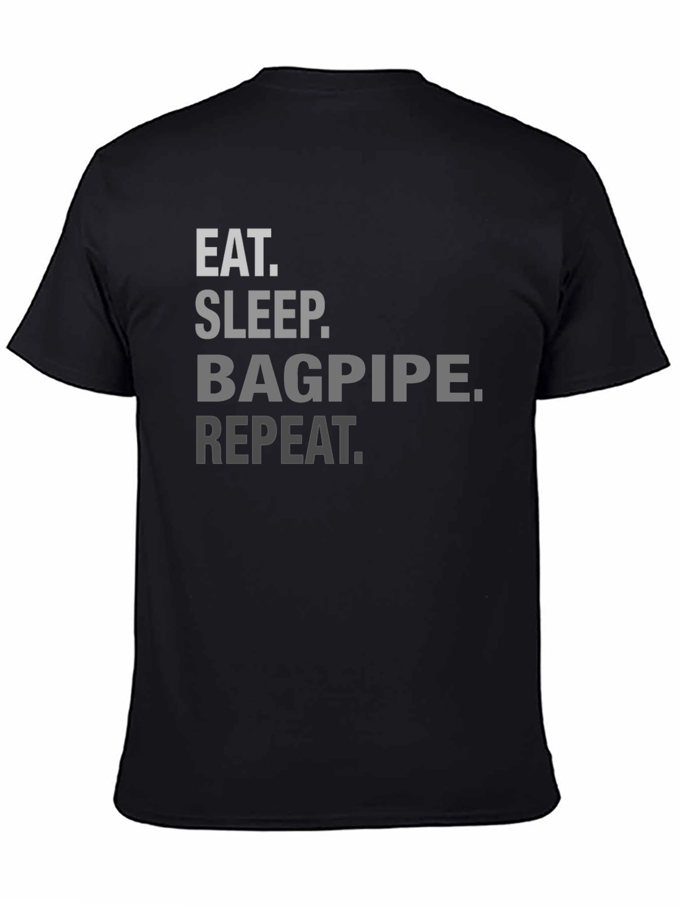 Eat Sleep Bagpipe Repeat Black T-Shirt