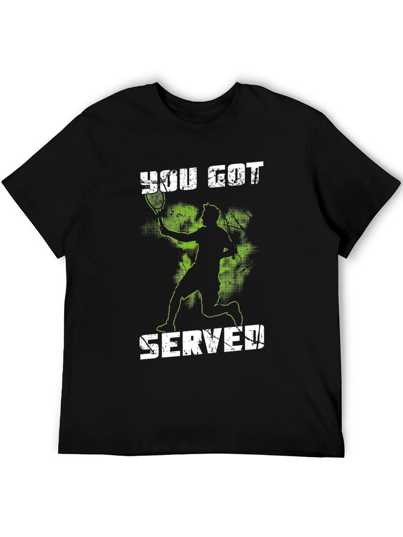 You Got Served! Tennis T-Shirt