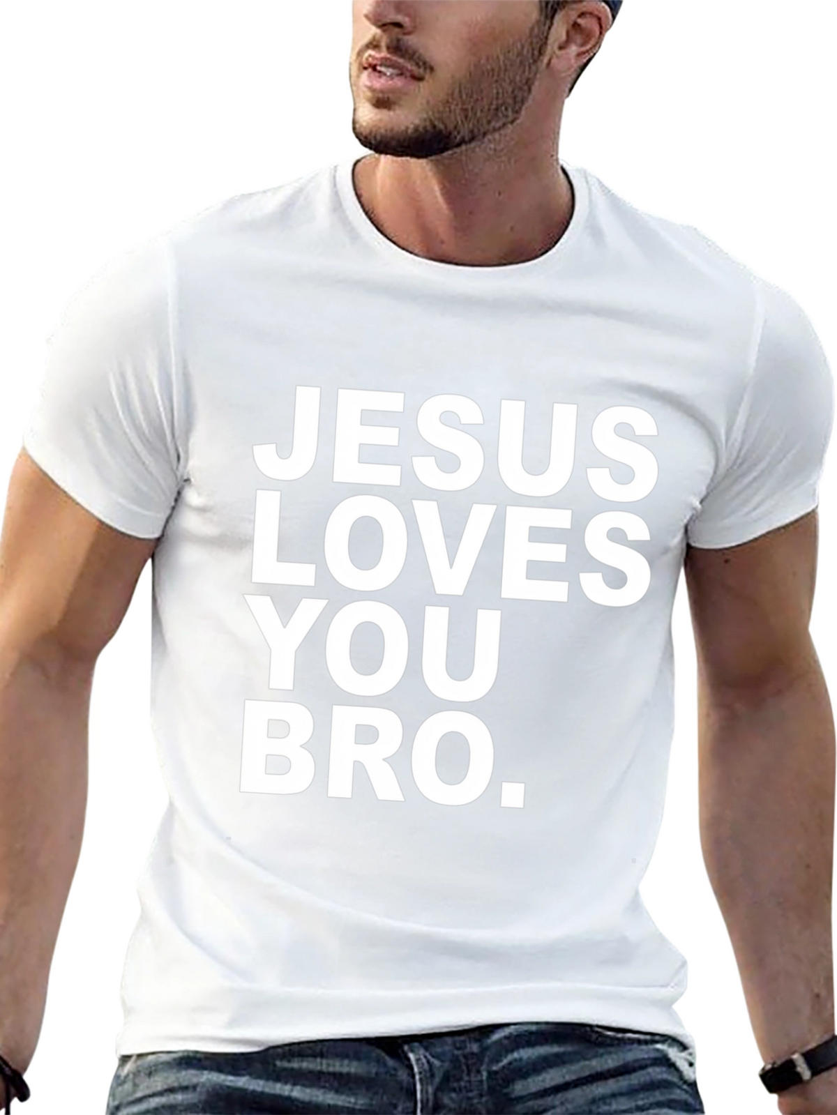 Jesus Loves You Bro T-Shirt - Christian Apparel
