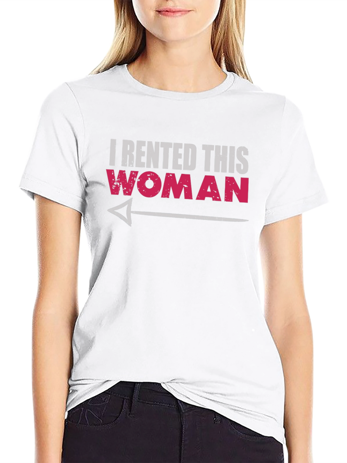 I Rented This Woman Graphic T-Shirt